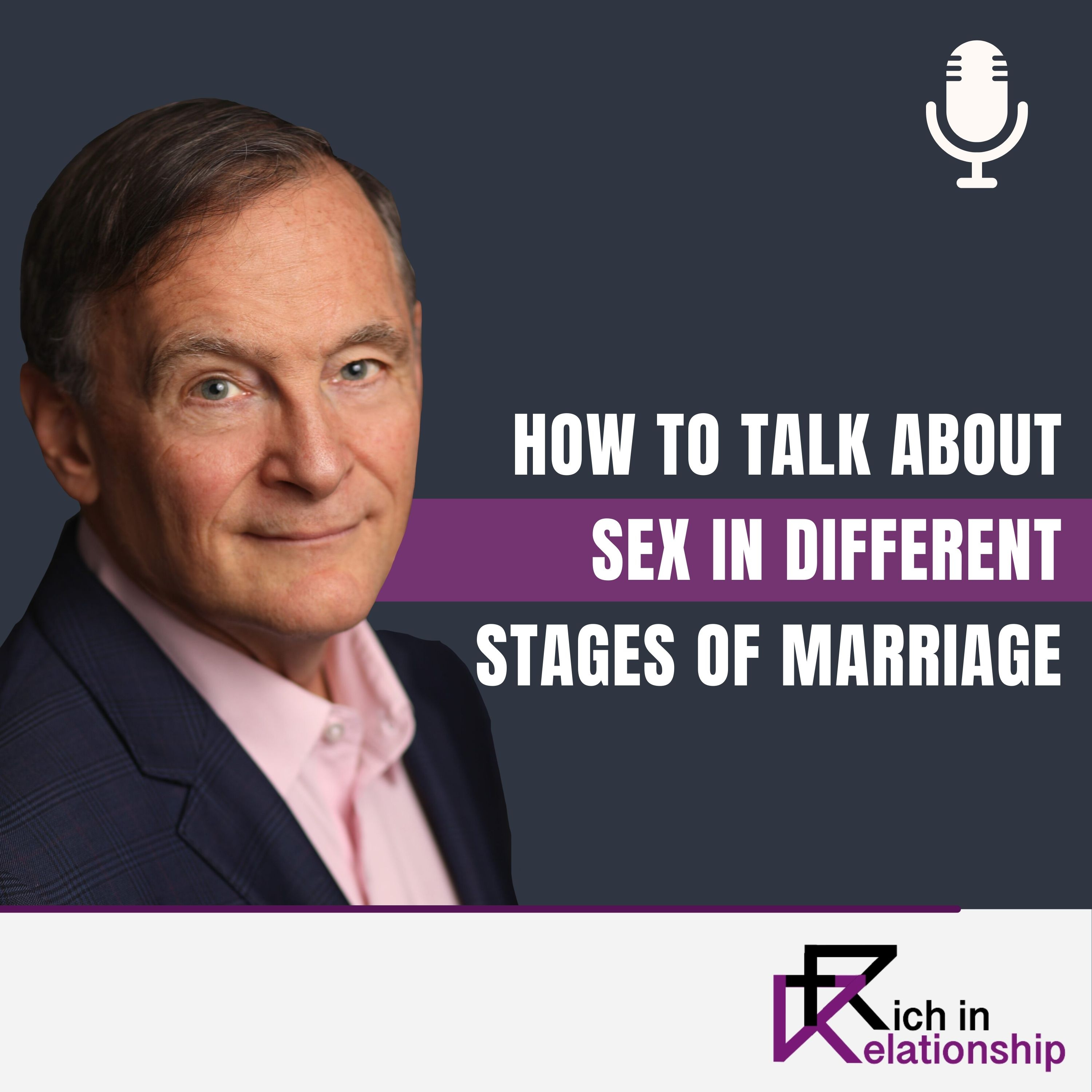 How to Talk About Sex in Different Stages of Marriage