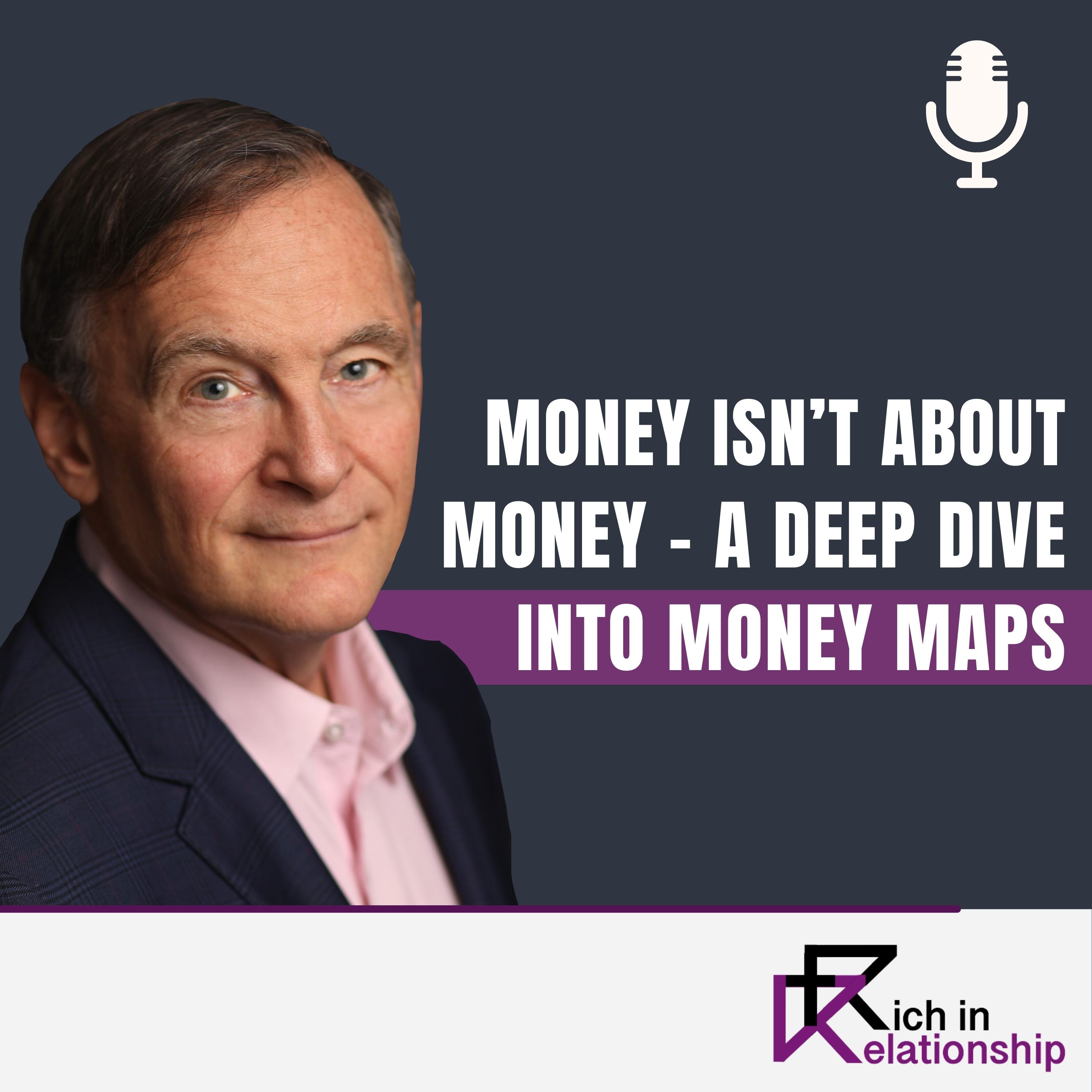 Money Isn’t About Money – A Deep Dive into Money Maps
