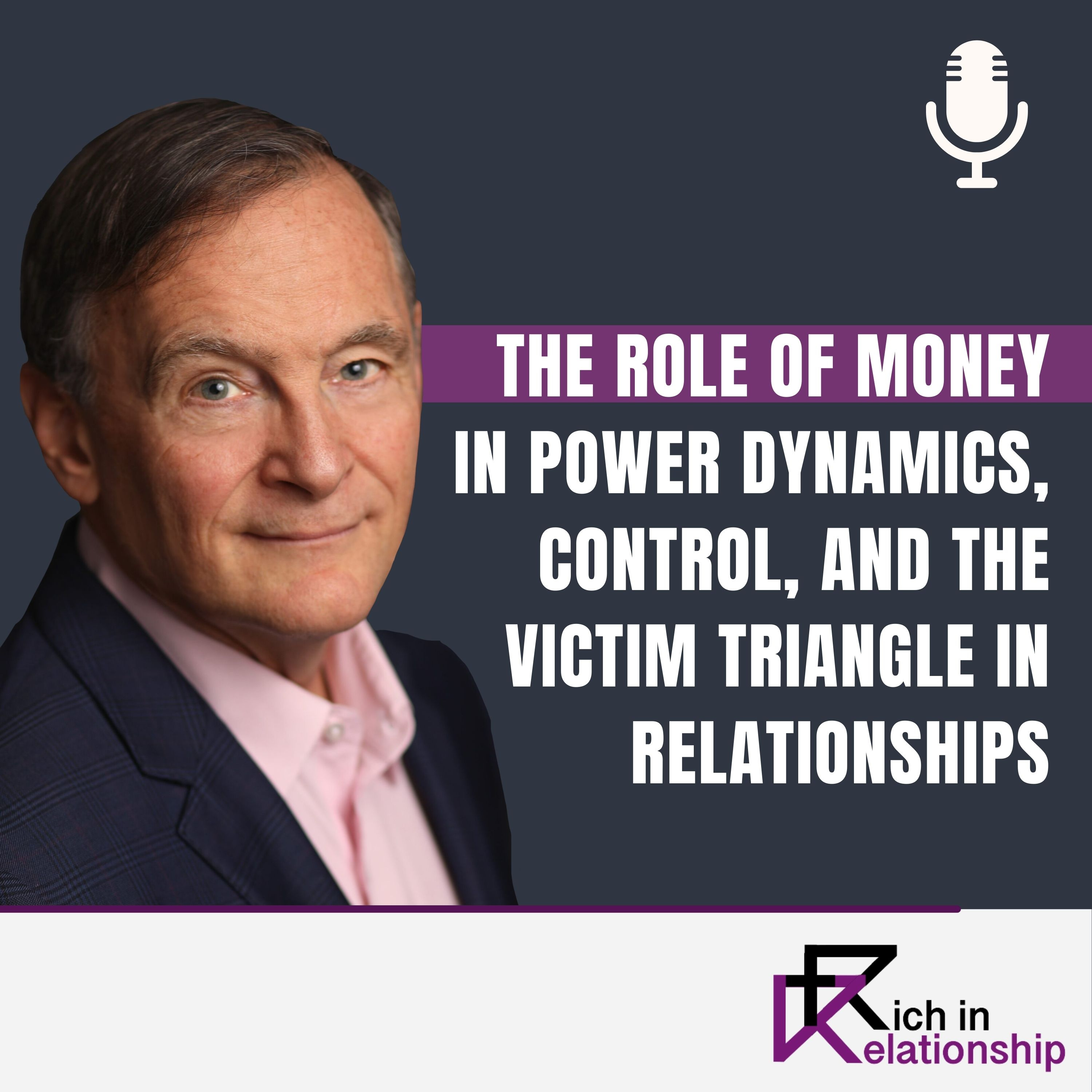 The Role of Money in Power Dynamics, Control, and the Victim Triangle in Relationships