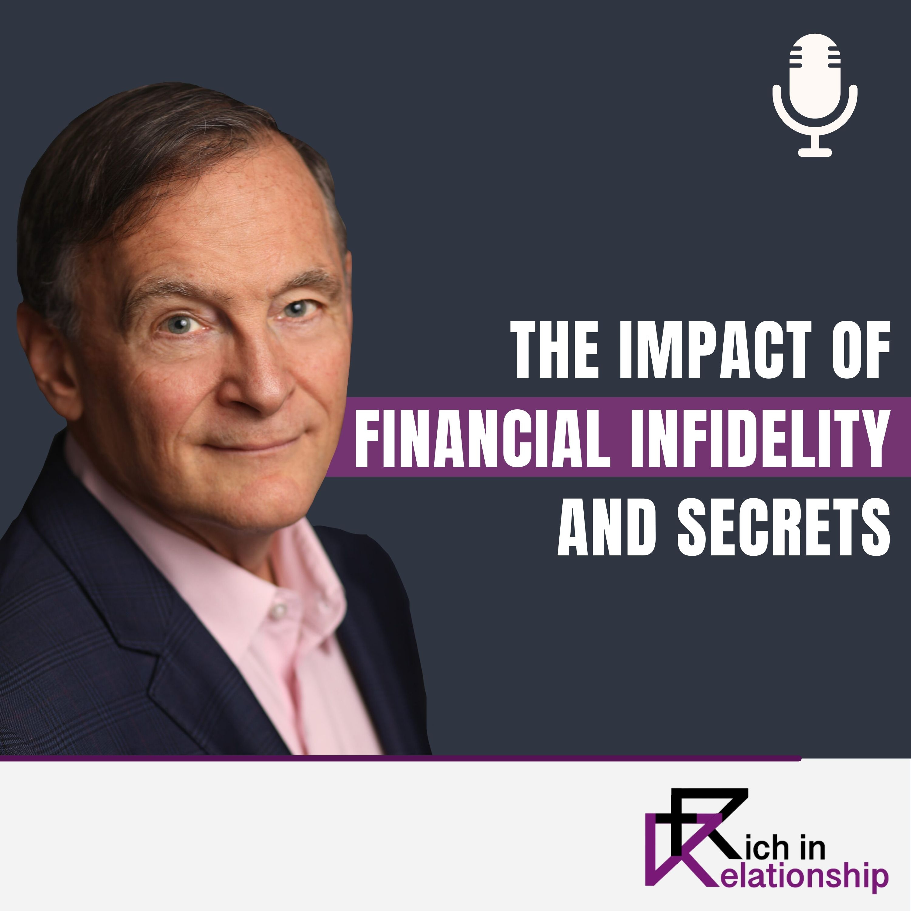 The Impact of Financial Infidelity and Secrets