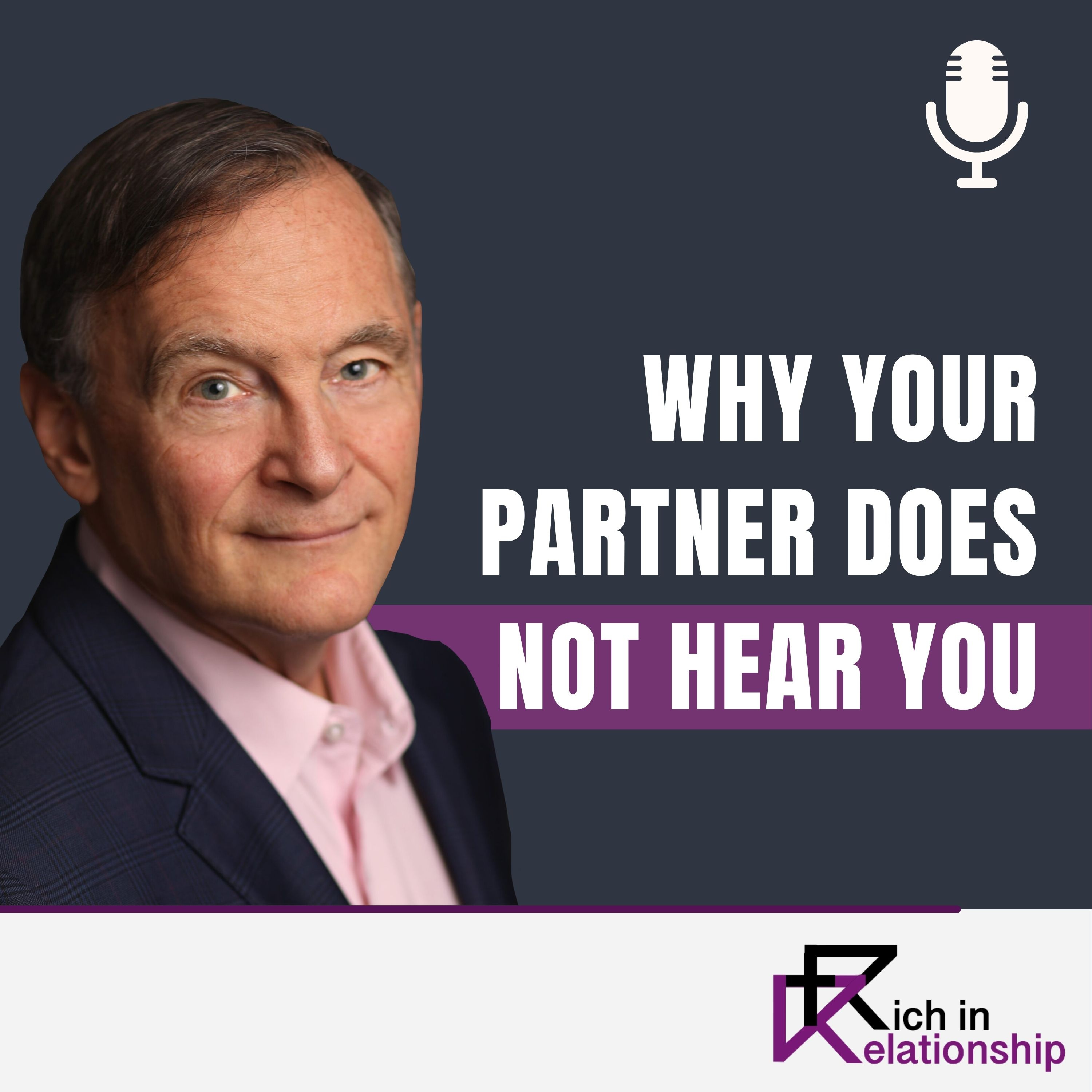 Why Your Partner Does Not Hear You