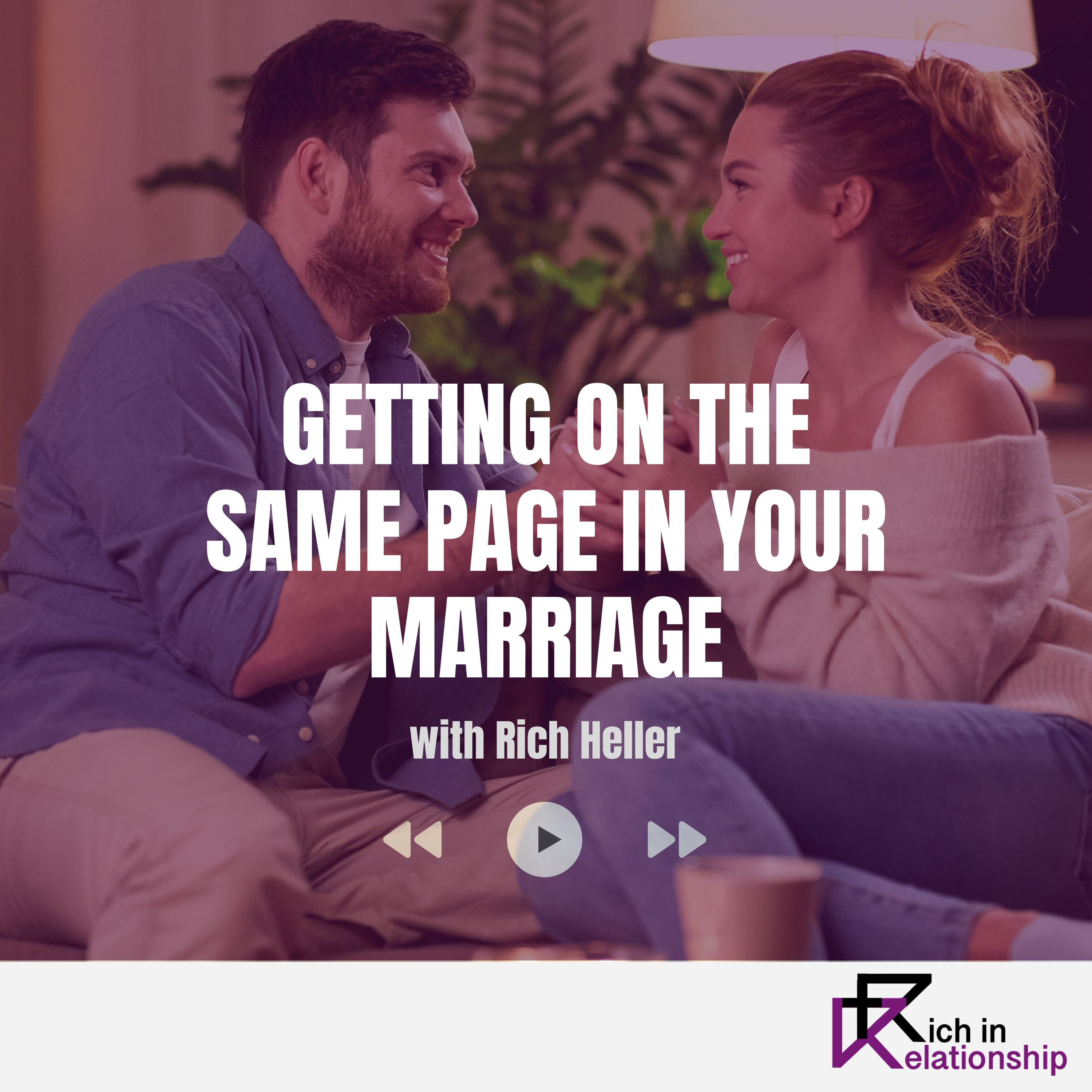 Getting on the Same Page in Your Marriage