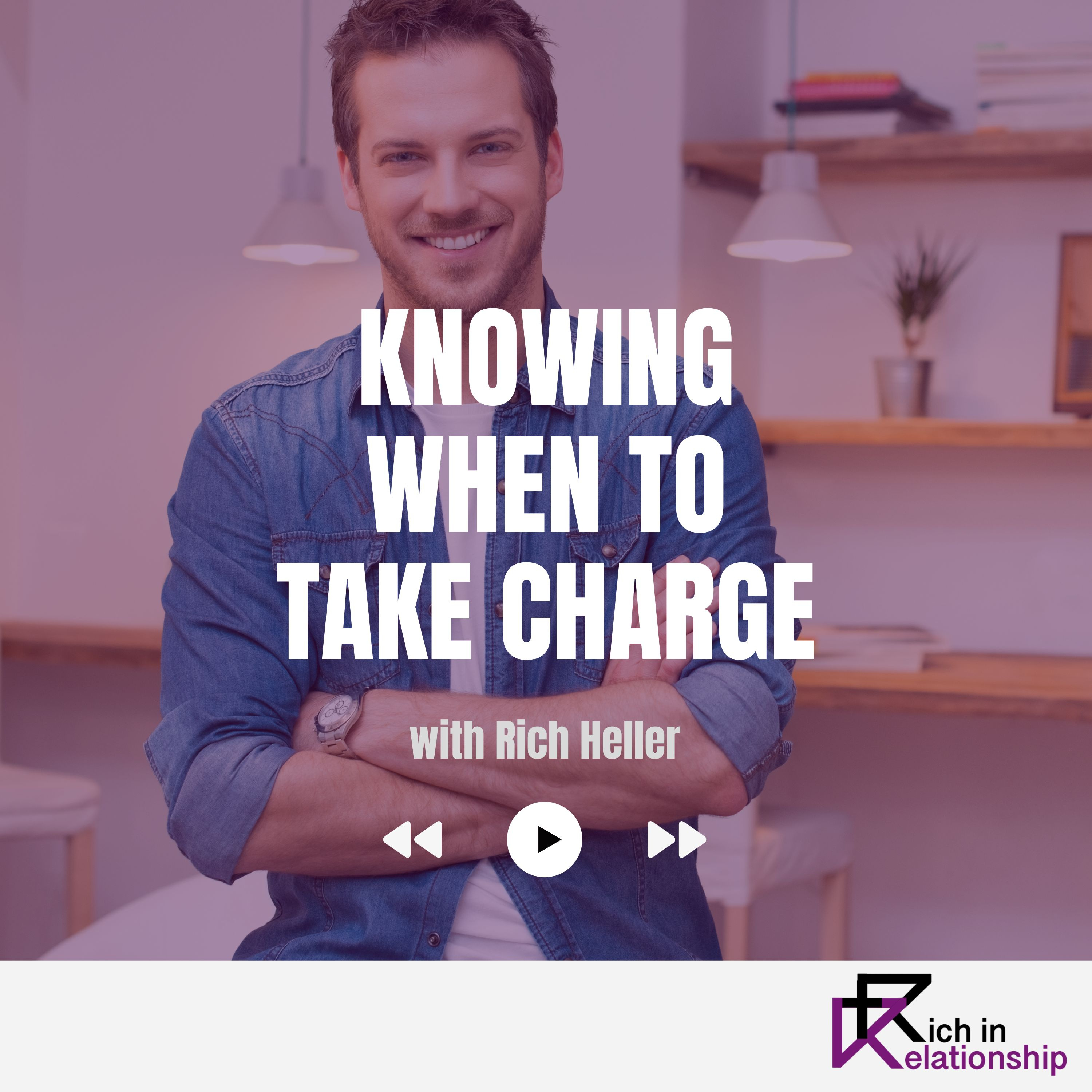Knowing When to Take Charge