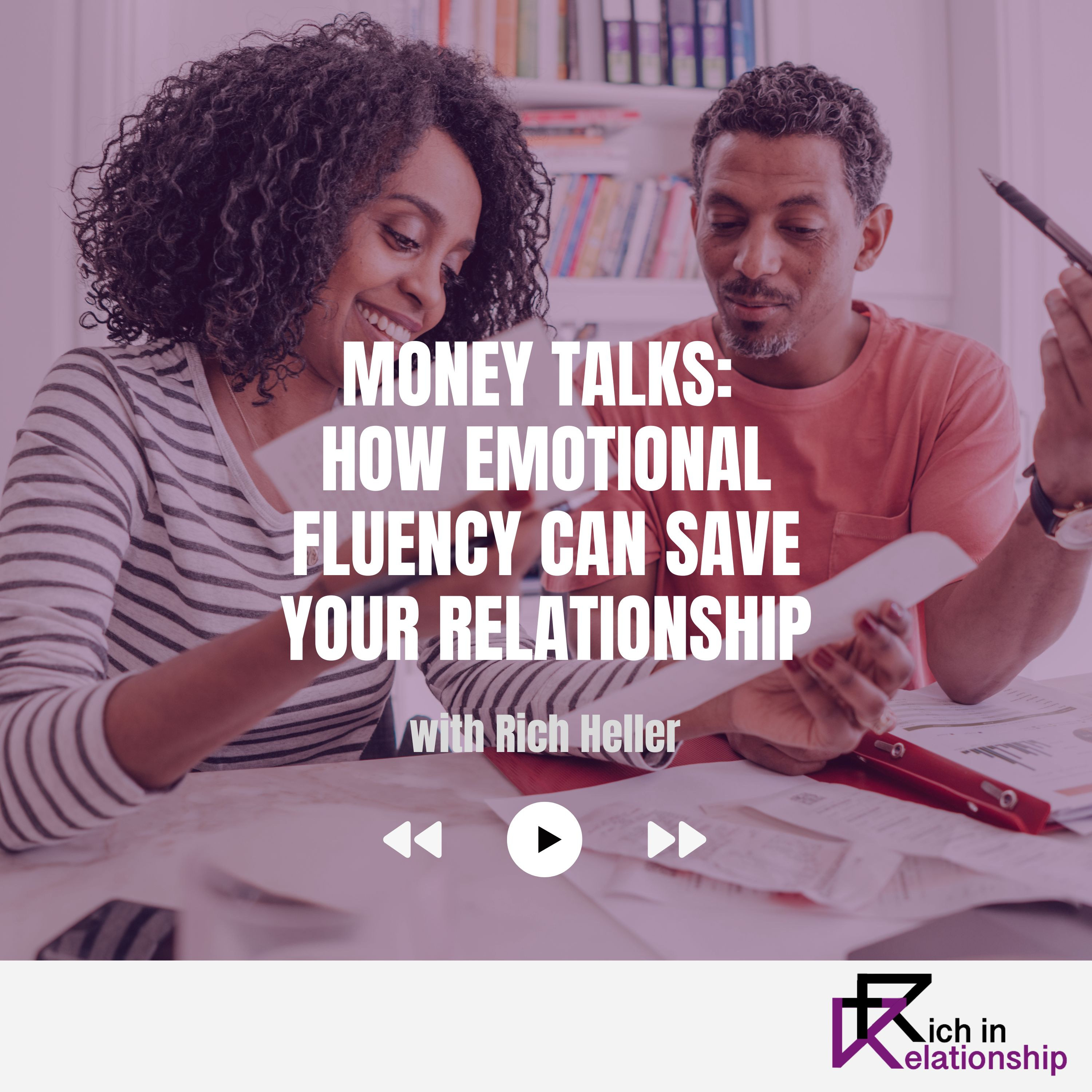 Money Talks: How Emotional Fluency Can Save Your Relationship