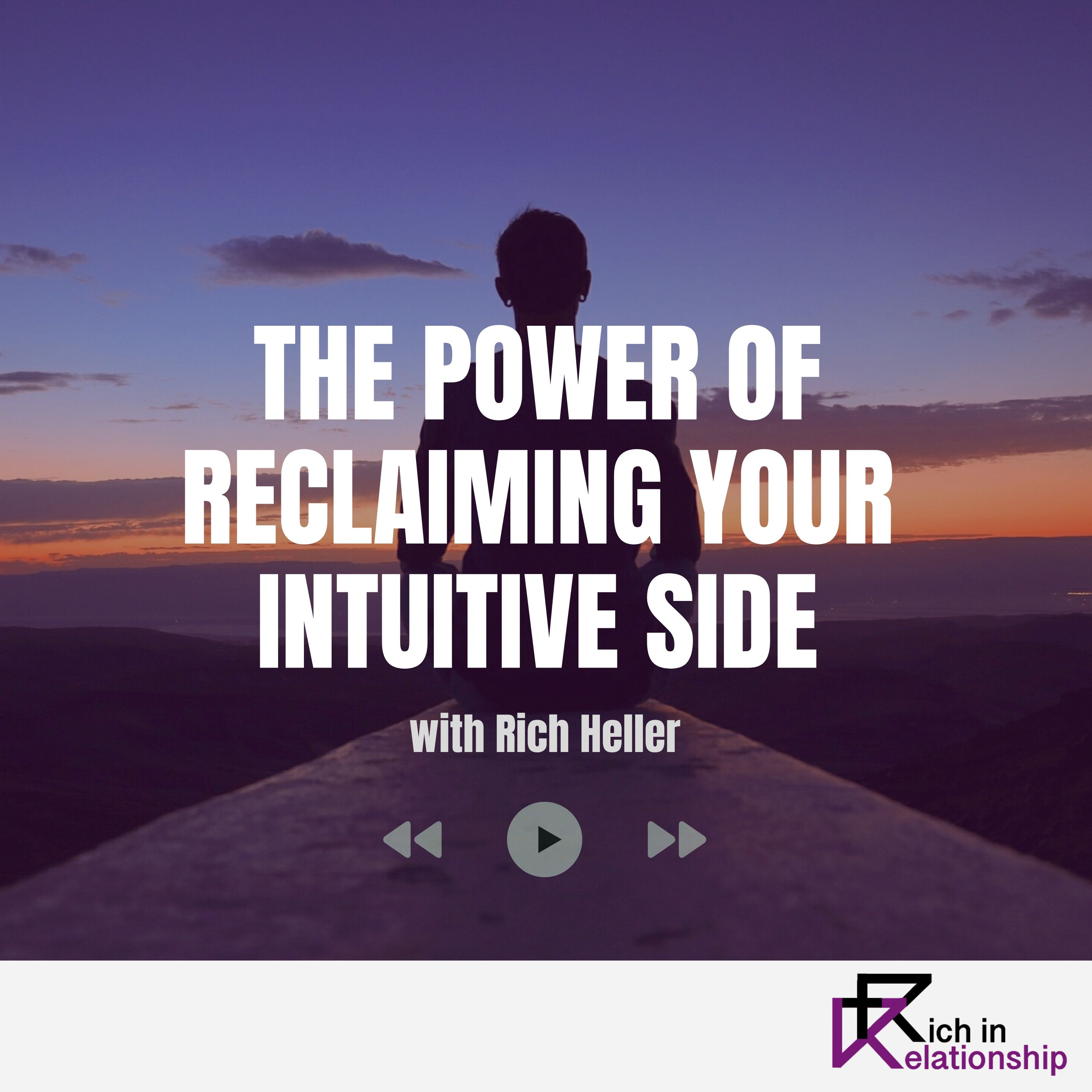 The Power of Reclaiming Your Intuitive Side