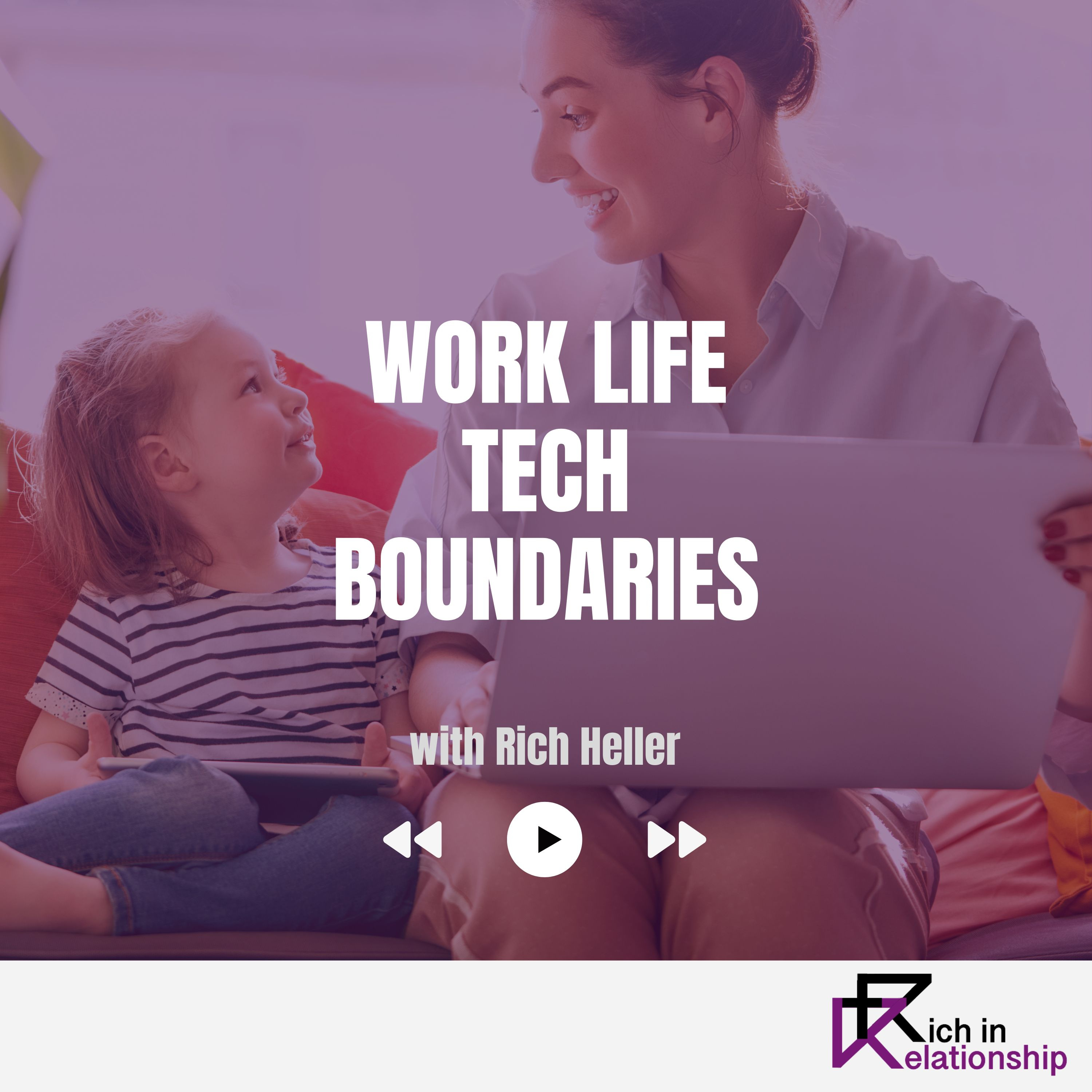Work Life Tech Boundaries