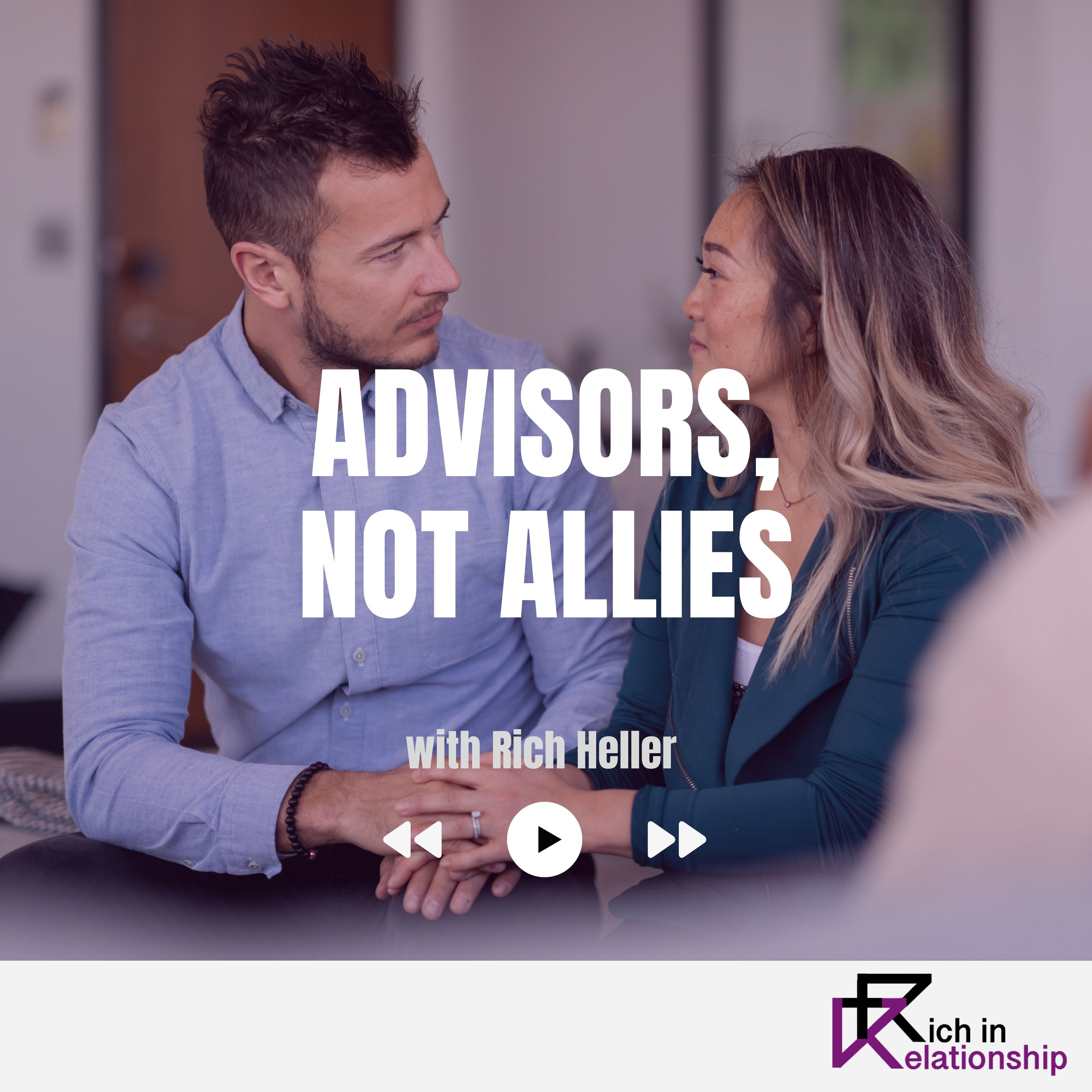 Advisors, Not Allies
