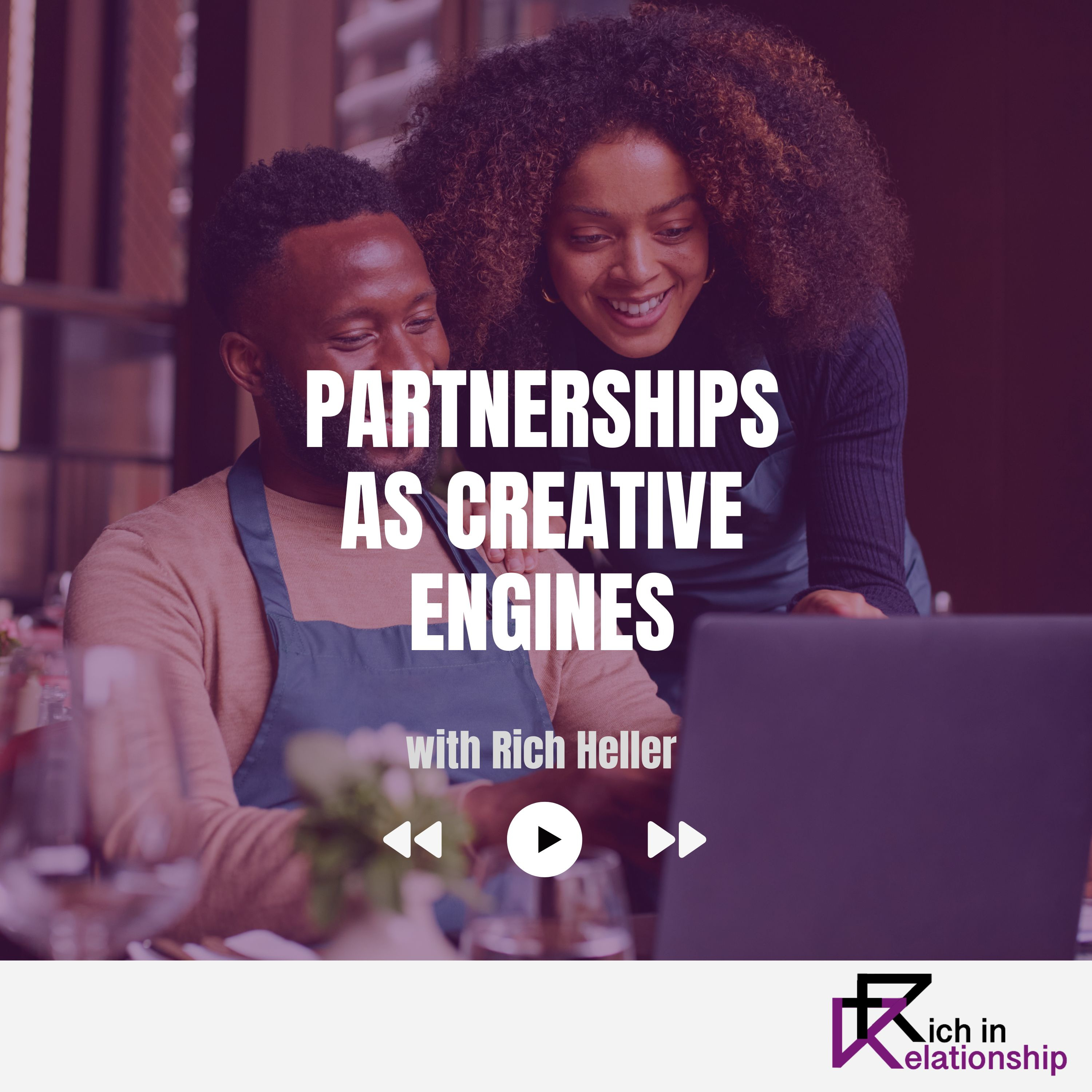 Partnerships as Creative Engines