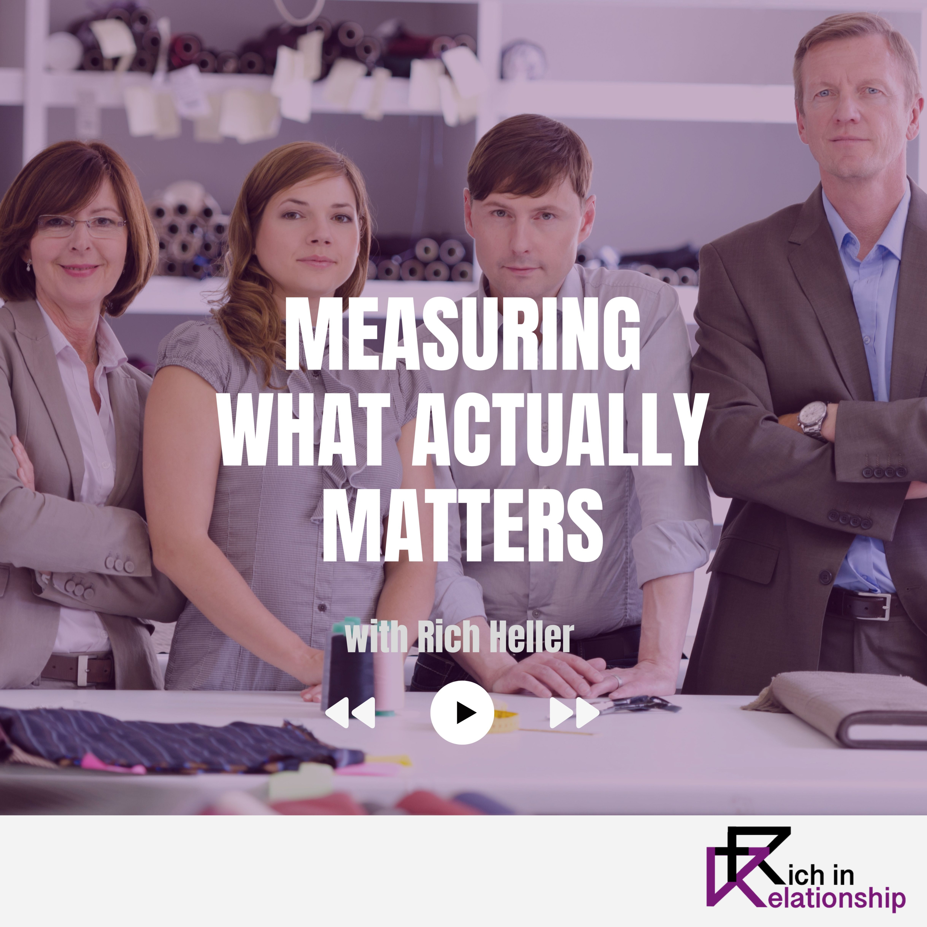 Measuring What Actually Matters