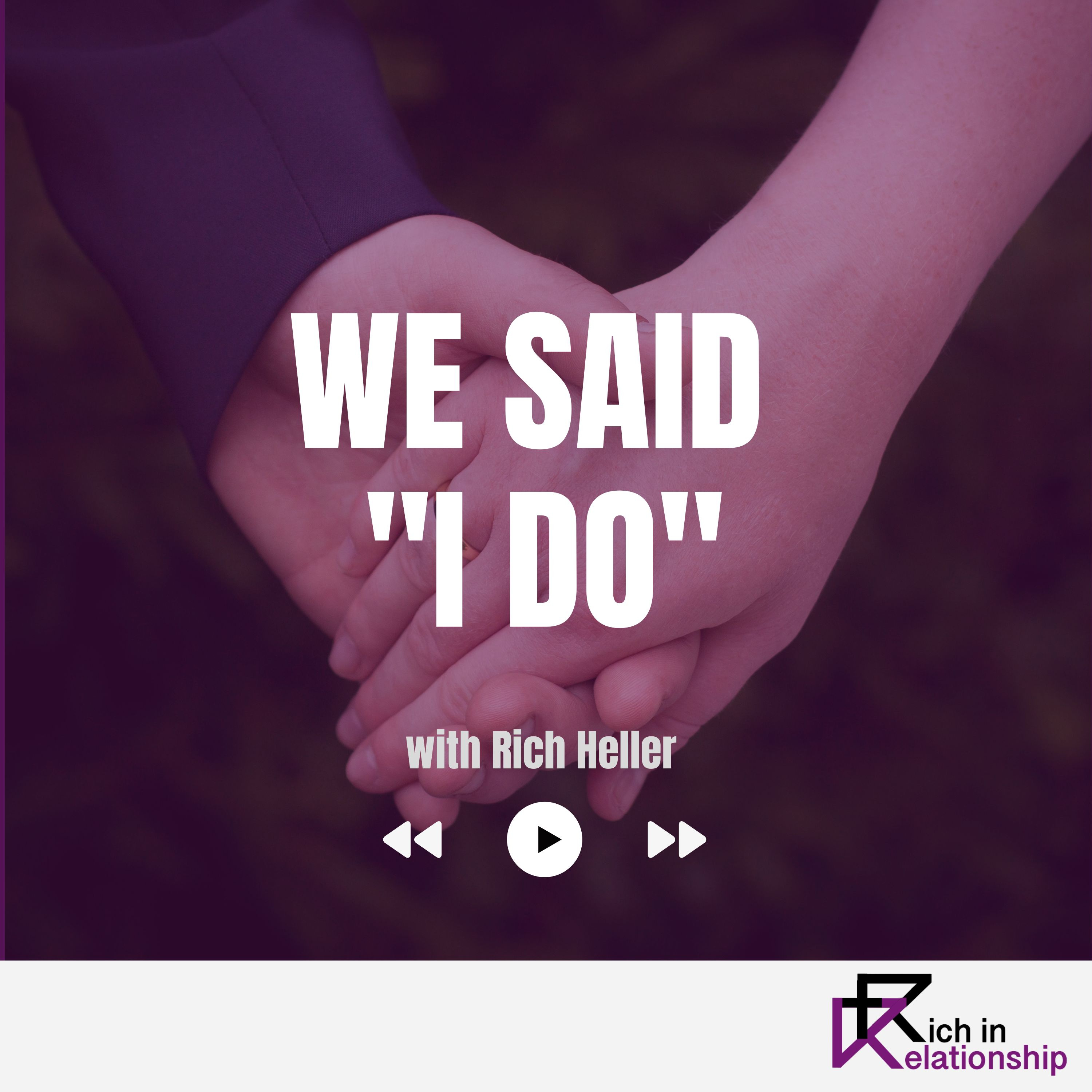 We Said "I Do" episode artwork