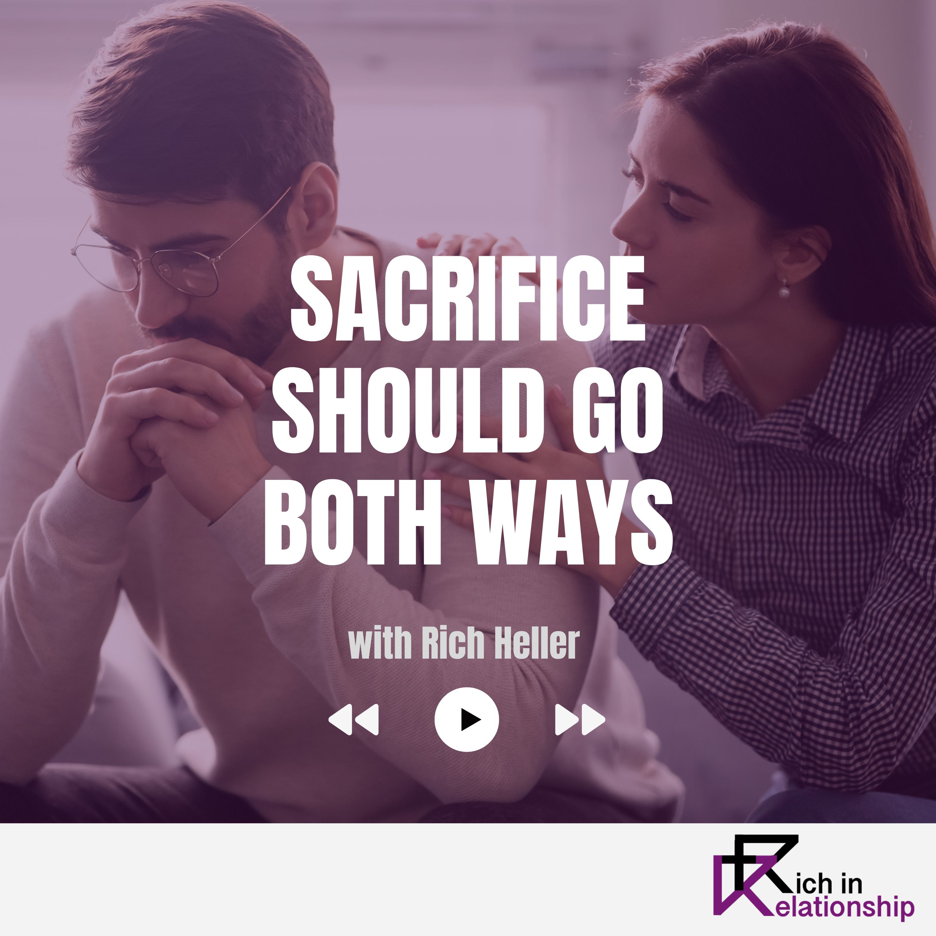 Sacrifice Should Go Both Ways episode artwork