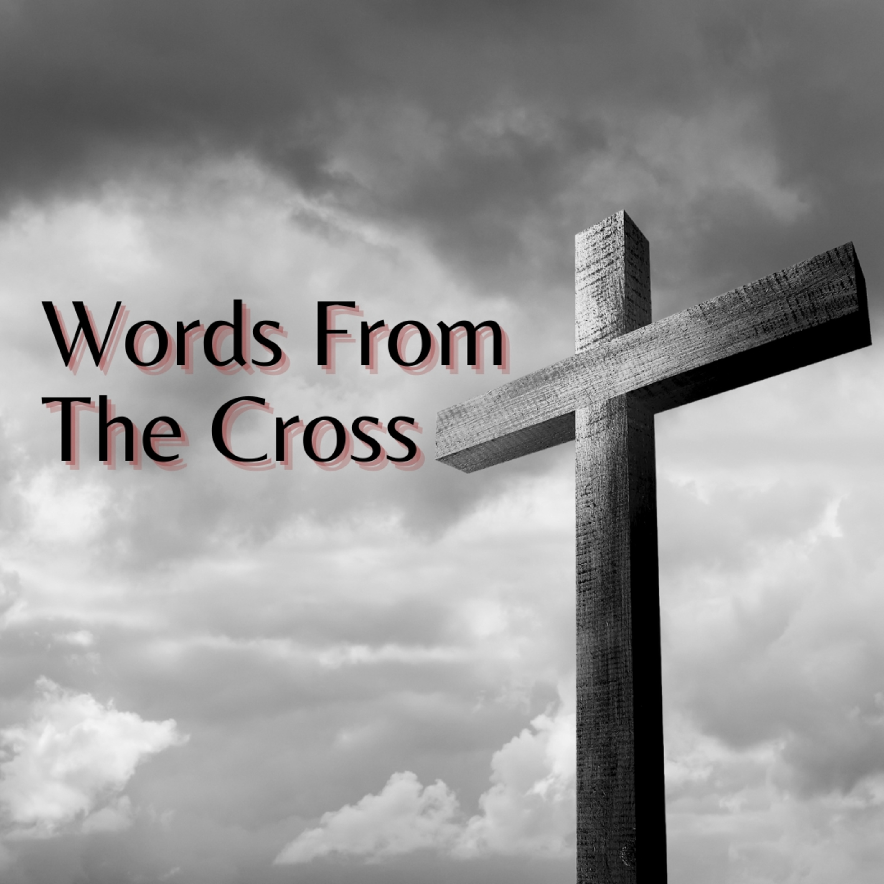 Words from the Cross | Week 2 | Assurance episode artwork