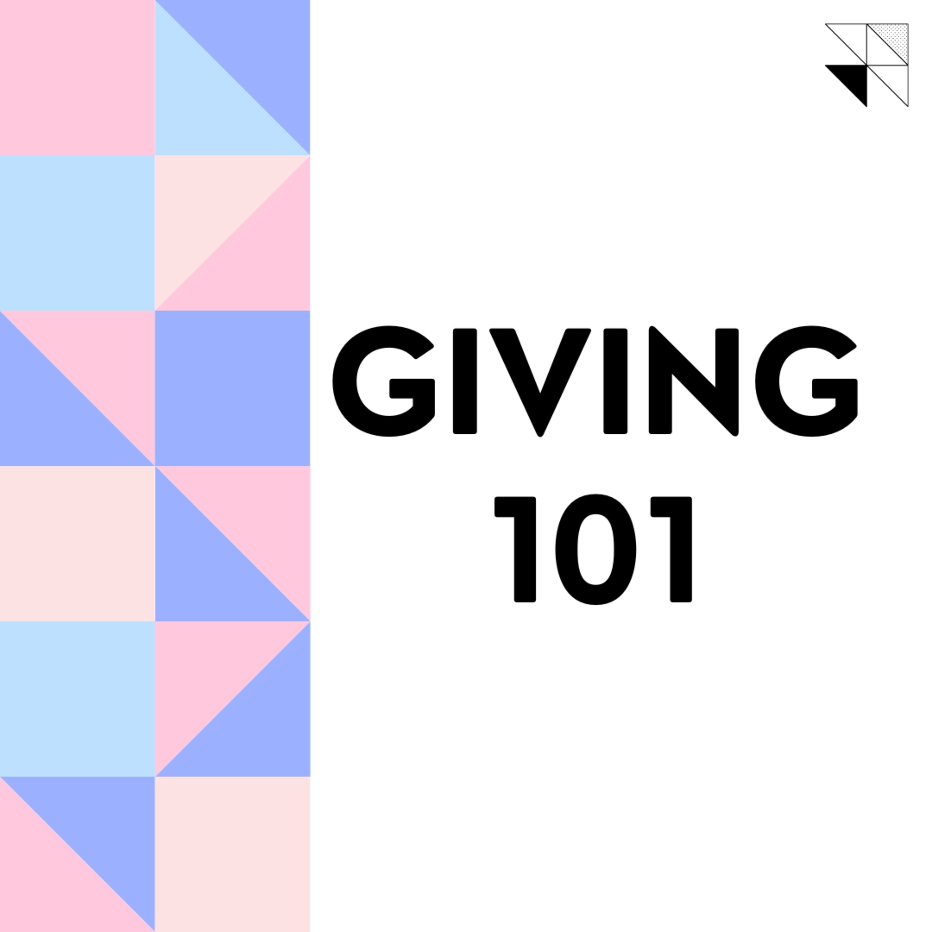 Giving 101 | Week 2 | Why We Don’t and Do Give episode artwork