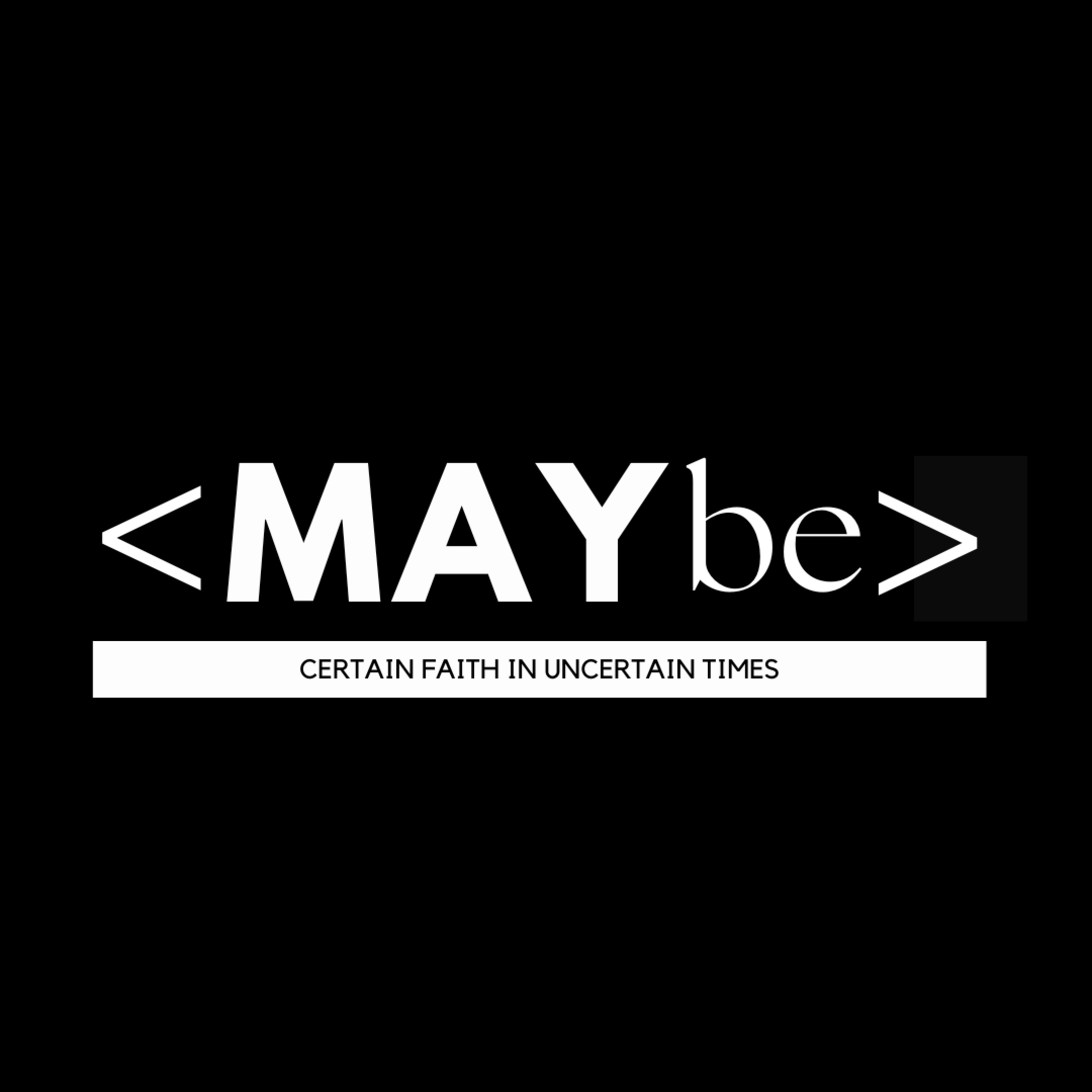 MAYbe | Week 1 | You Have Faith episode artwork