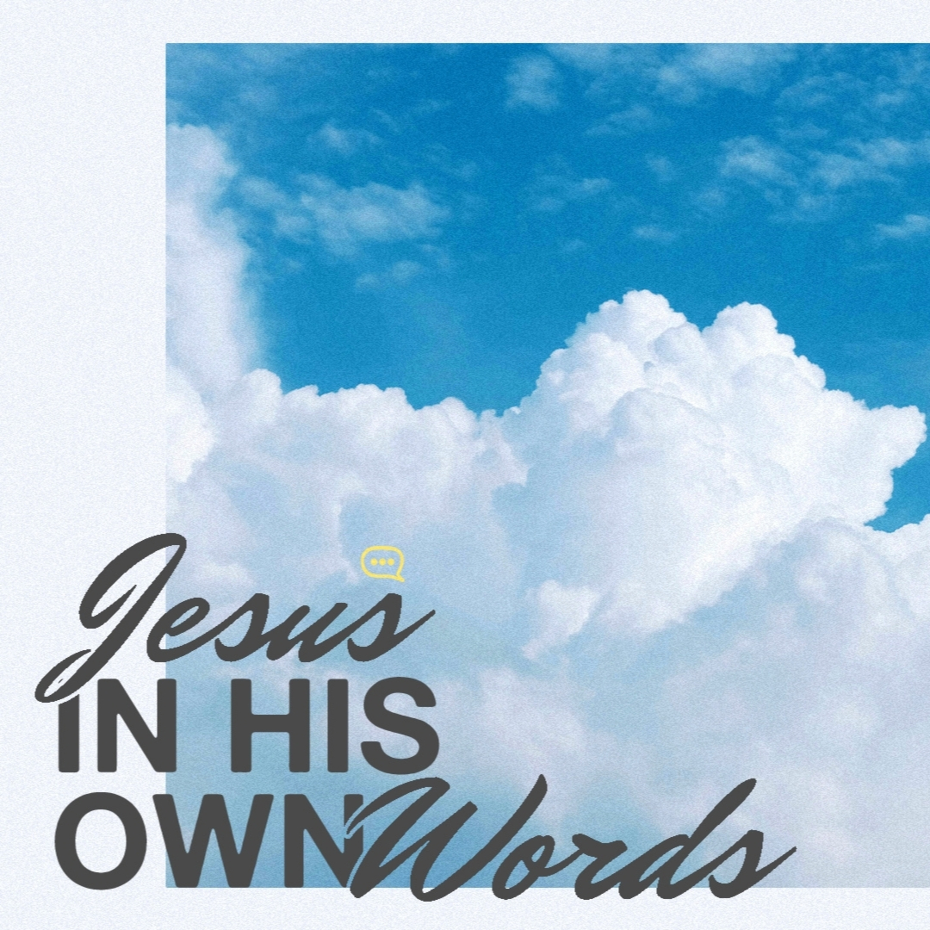 Jesus in His Own Words | Good Friday episode artwork