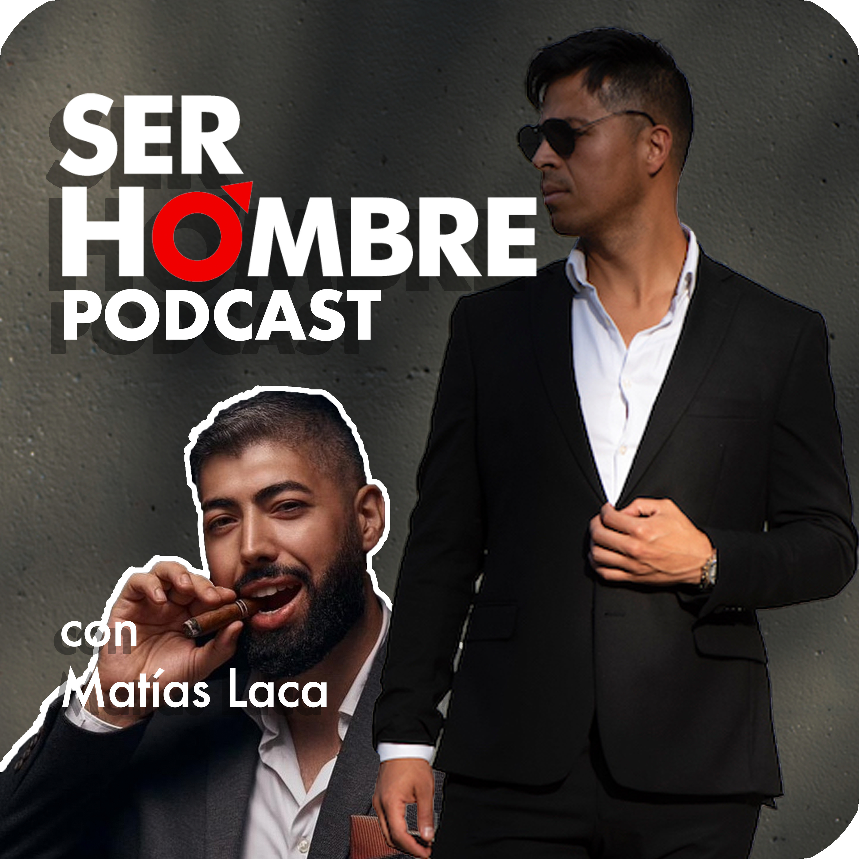 Ser Hombre Podcast