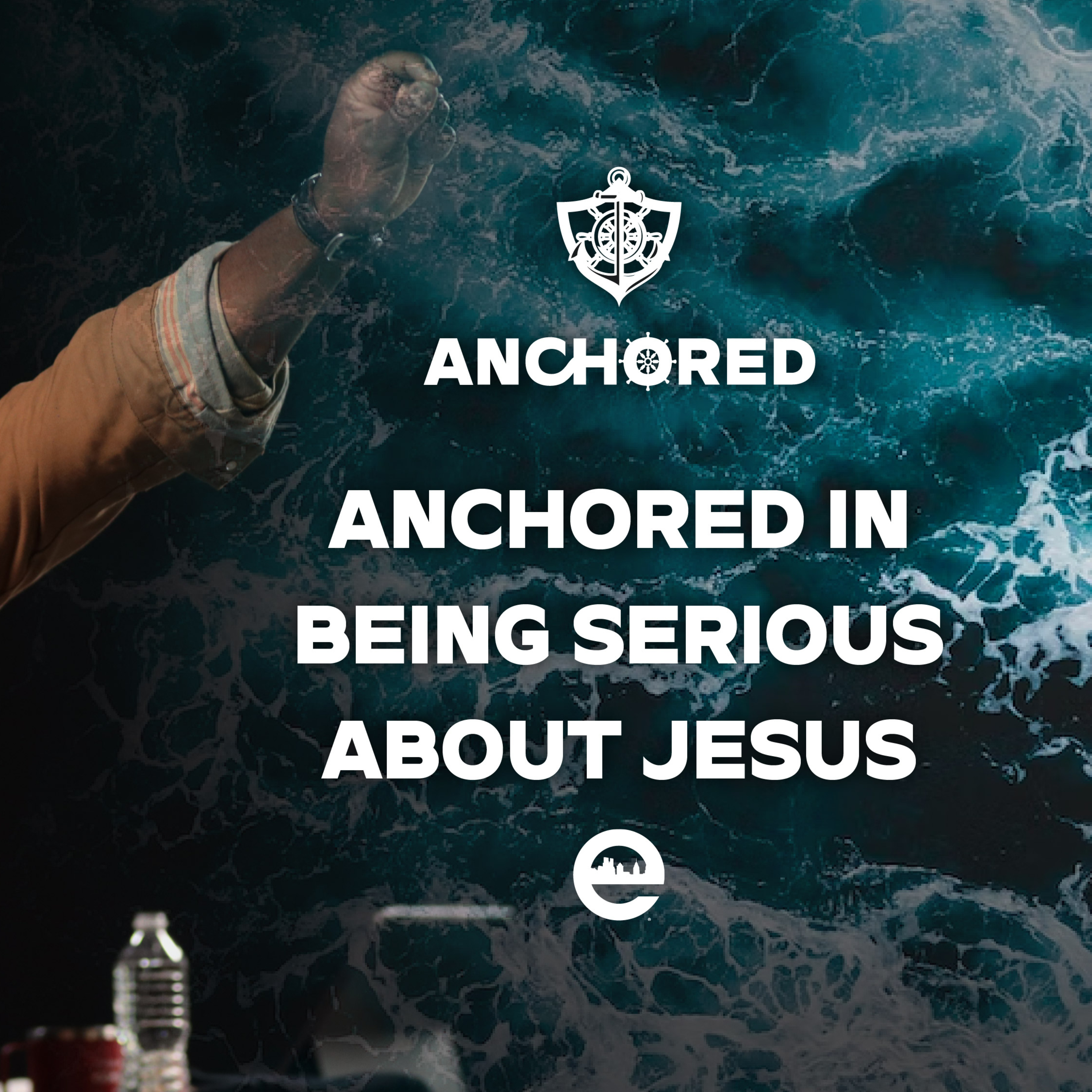 ANCHORED: Anchored In Being Serious About Jesus | Dr. Eric Mason | Sunday, April 16, 2023 episode artwork