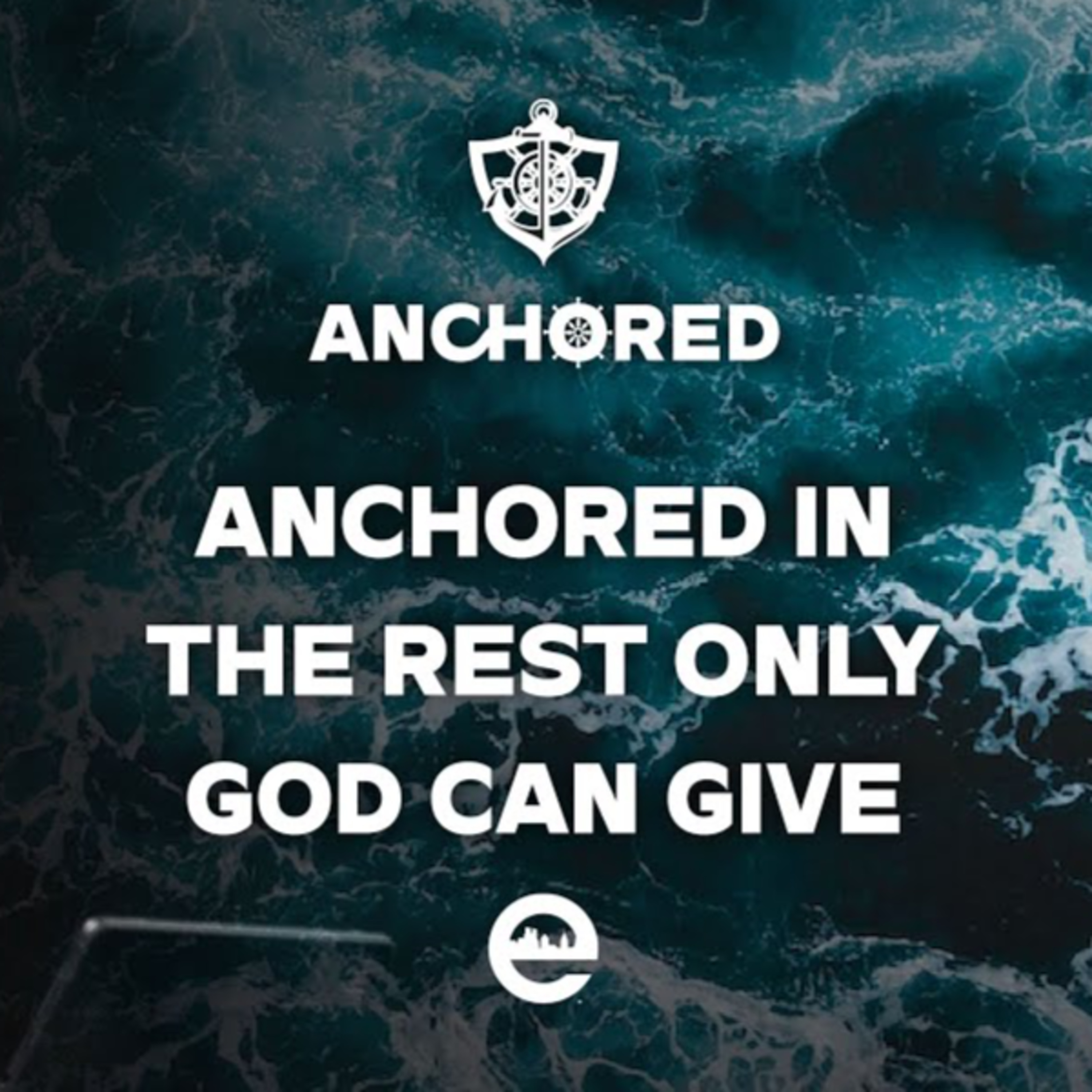 ANCHORED: Anchored in Rest Only God Can Give | Dr. Eric Mason | Sunday, April 23rd, 2023 episode artwork