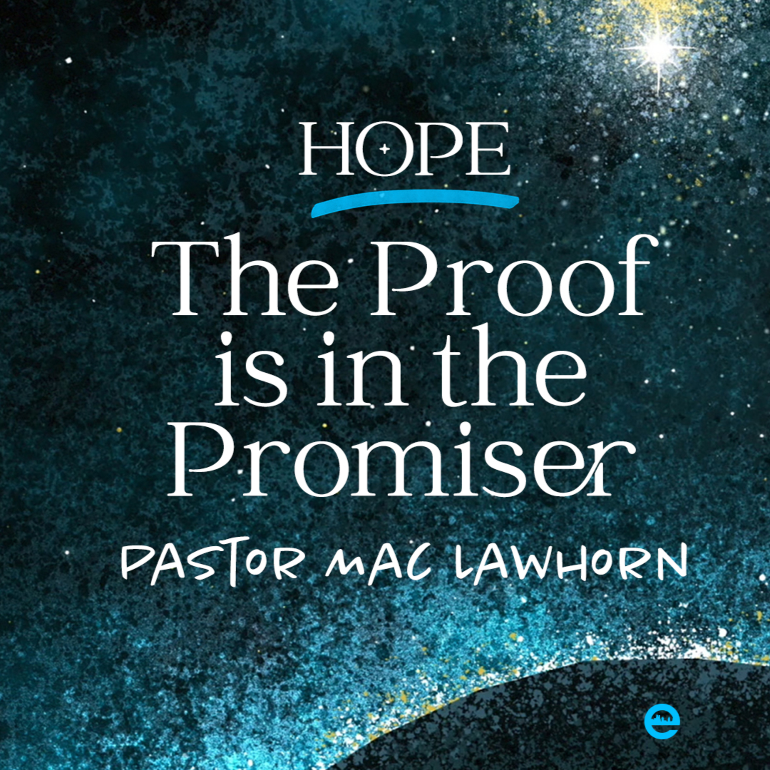 ADVENT | The Proof is in the Promiser | Pastor Mac Lawhorn | Sunday, December 7, 2025 episode artwork