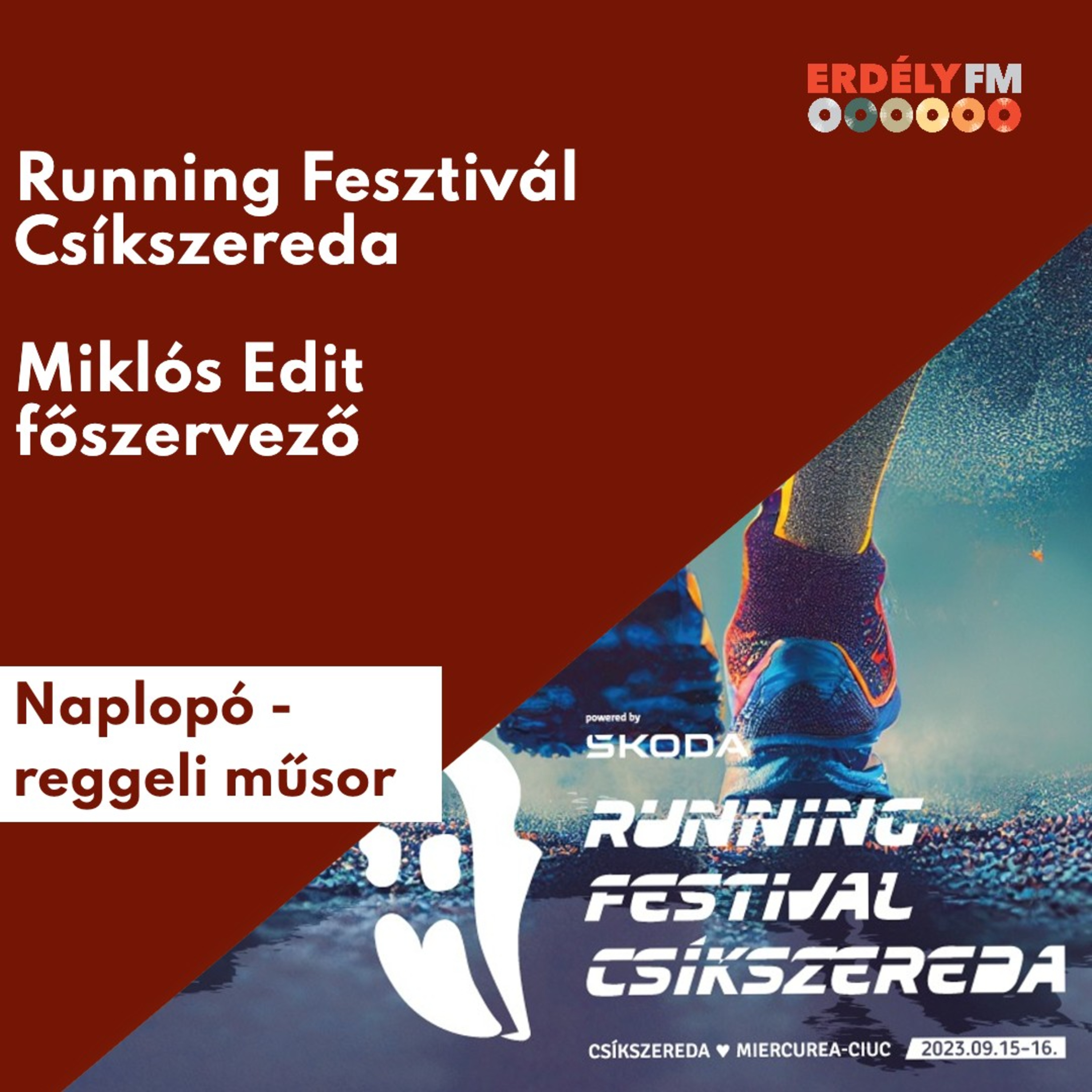 Running Festival Csíkszereda - Miklós Edit főszervező episode artwork