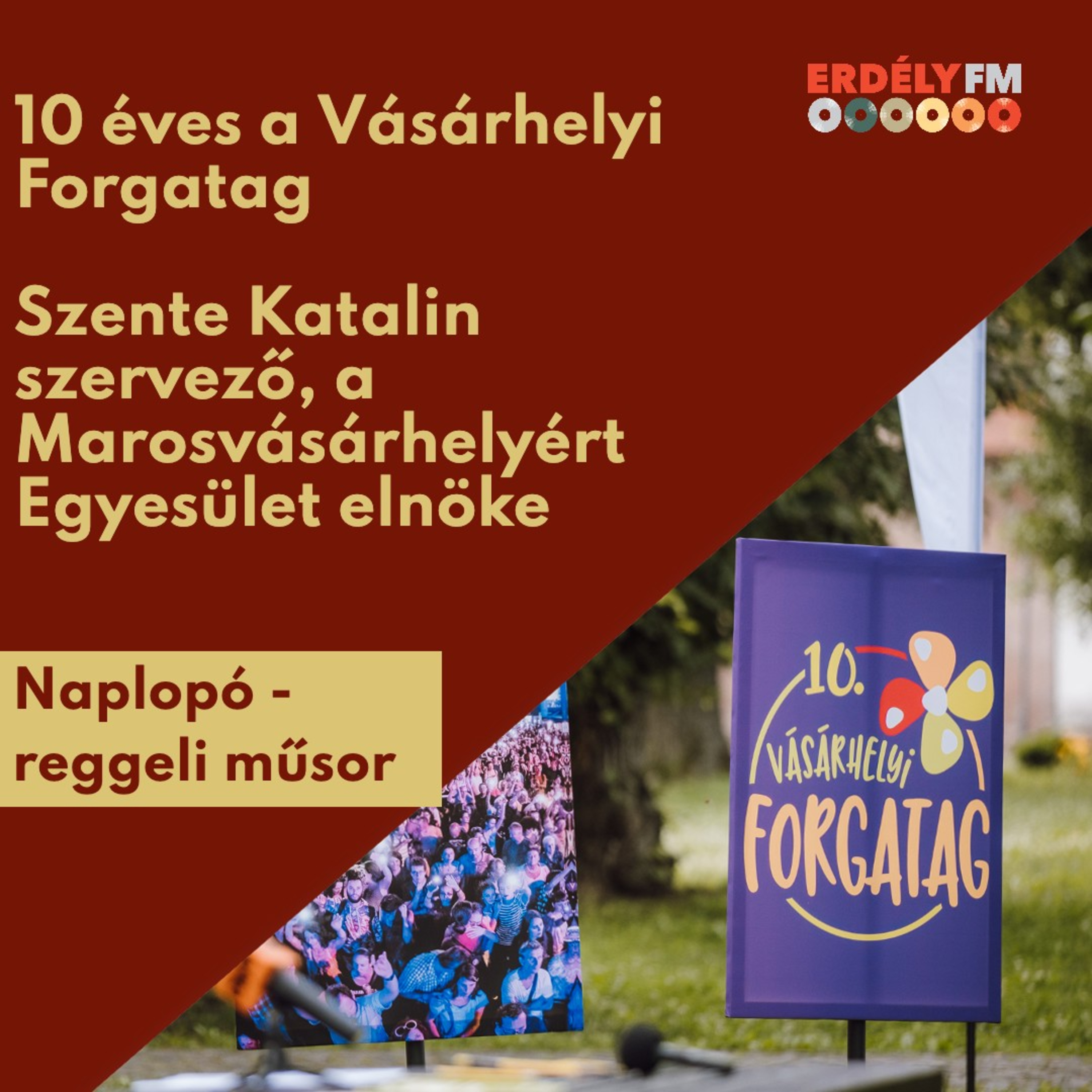 10 éves a Vásárhelyi Forgatag episode artwork
