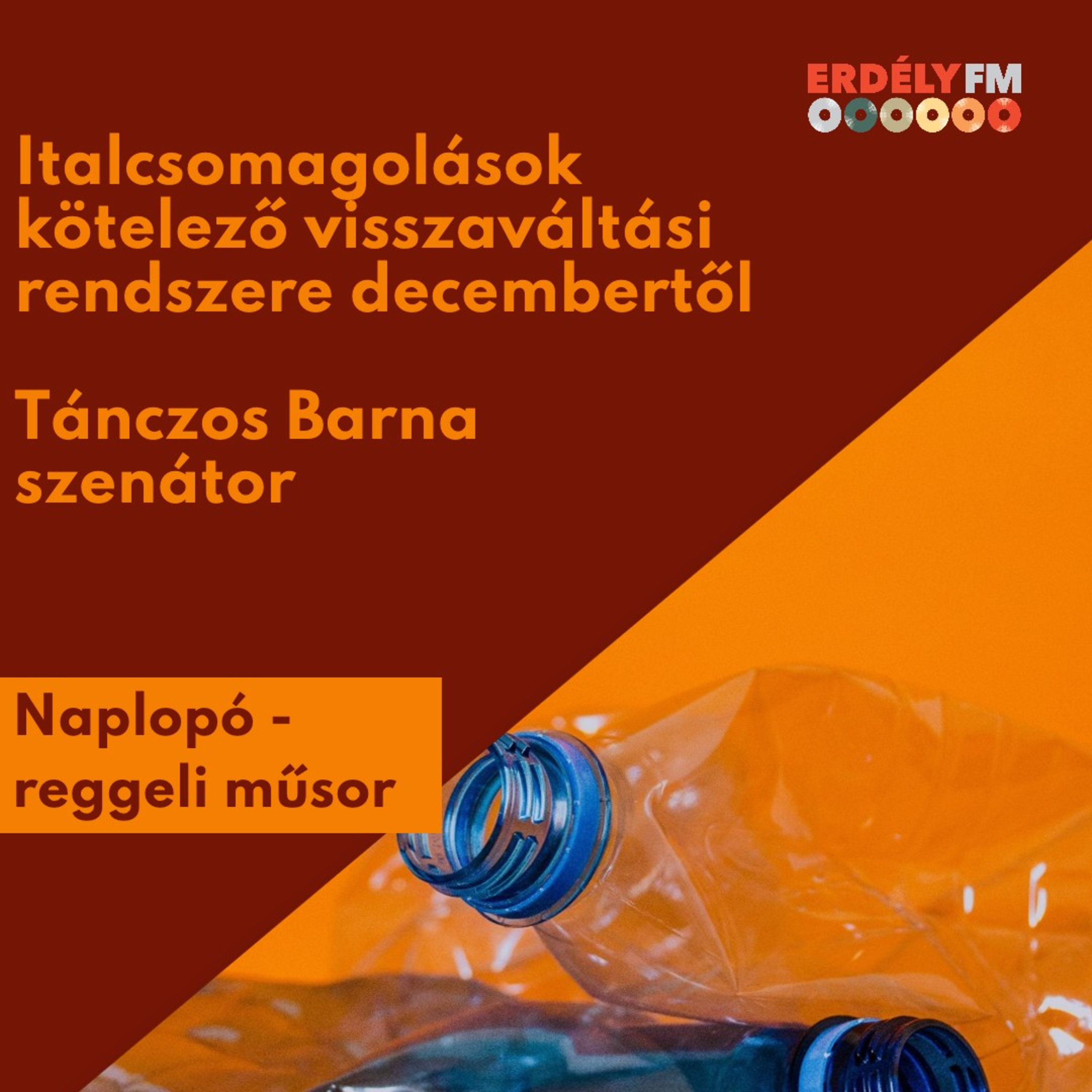 Decembertől jön az italcsomagolások kötelező visszaváltási rendszere episode artwork