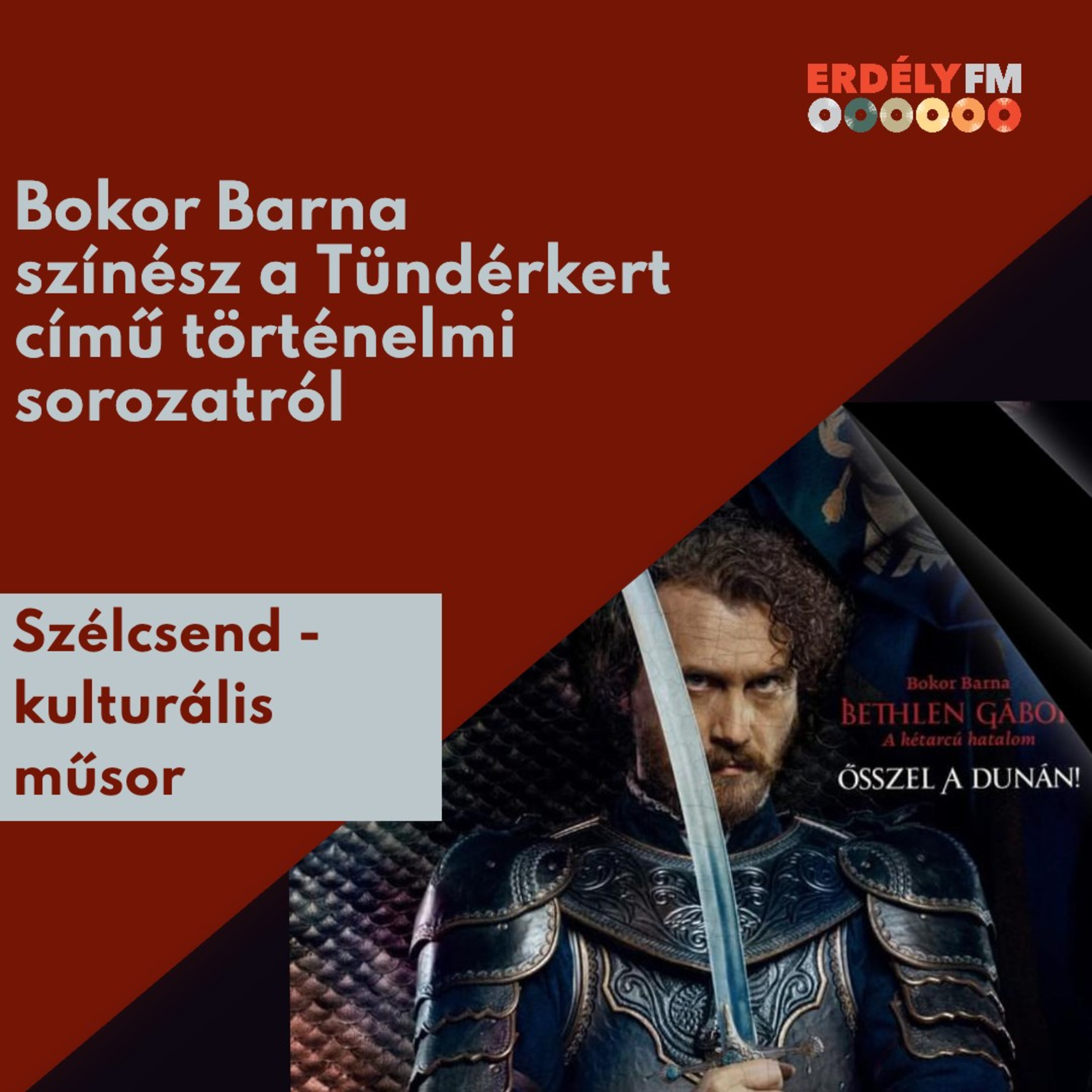 Bokor Barna színész a Tündérkert sorozatról episode artwork