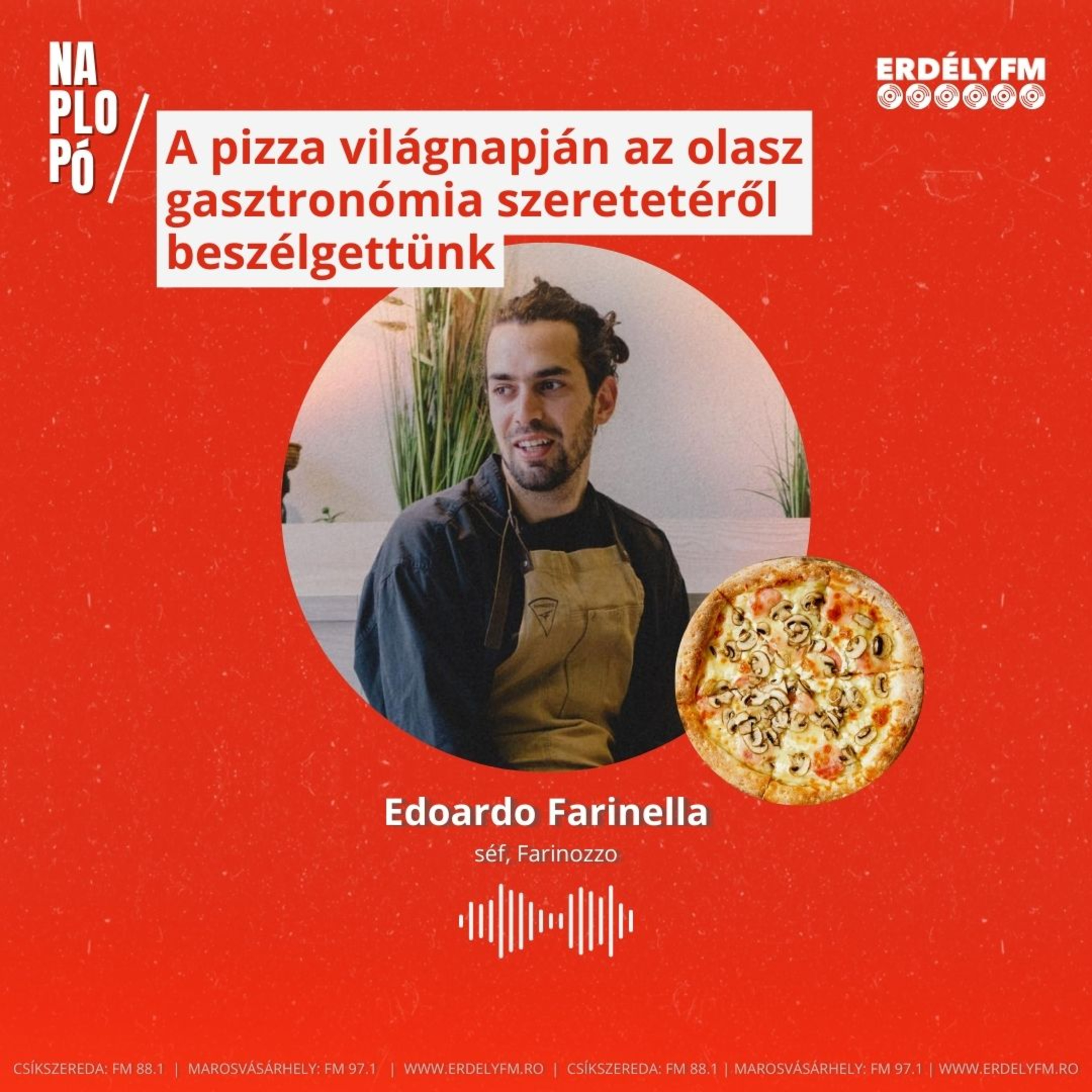 Az olasz konyha szeretetéről a pizza világnapján - Edoardo Farinella episode artwork