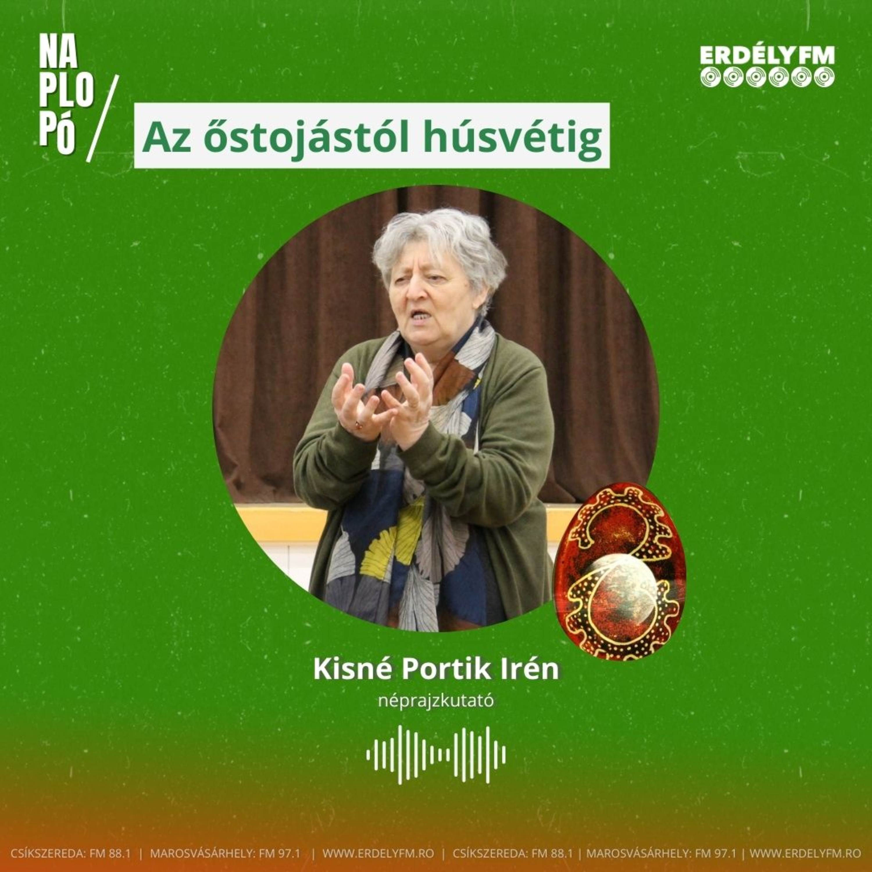 Az őstojástól húsvétig - Kisné Portik Irén episode artwork