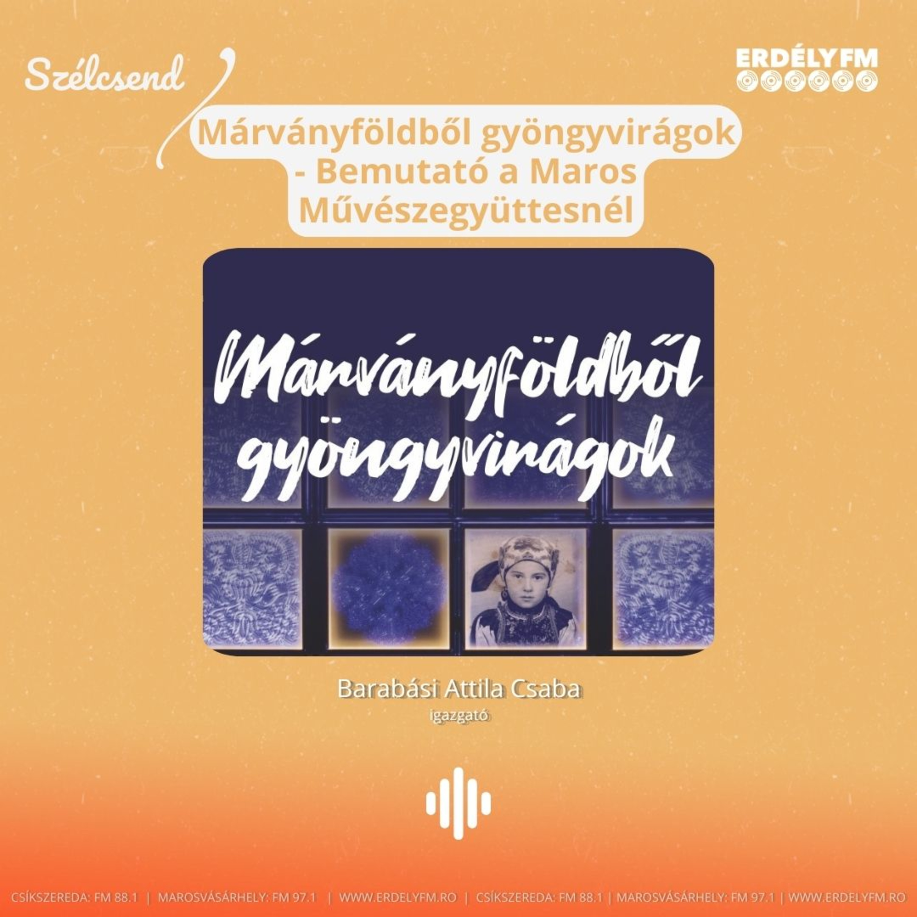 Márványföldből gyöngyvirágok - Bemutató a Maros Művészegyüttesnél episode artwork
