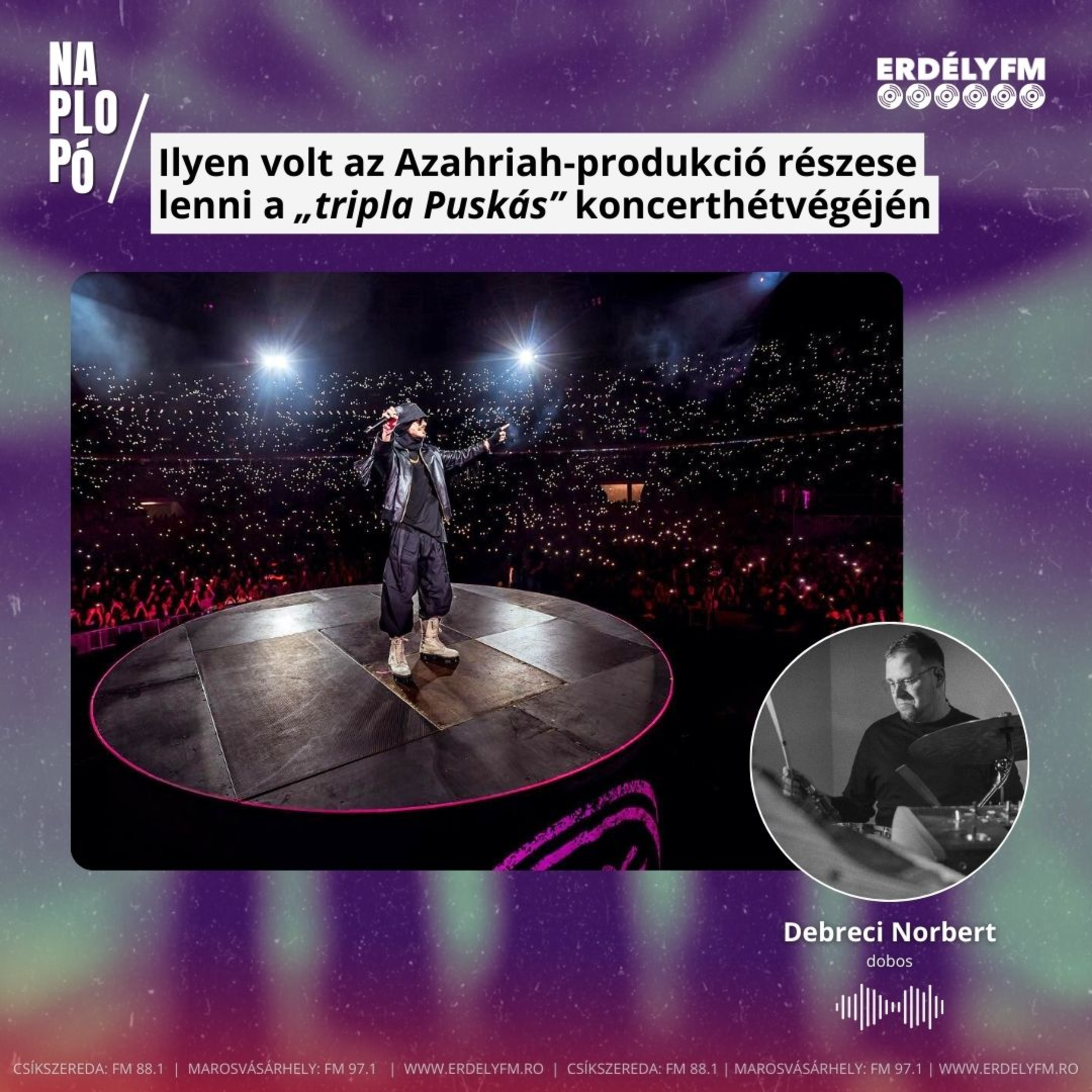Ilyen volt az Azahriah-produkció részese lenni a „tripla Puskás” koncerthétvégéjén episode artwork