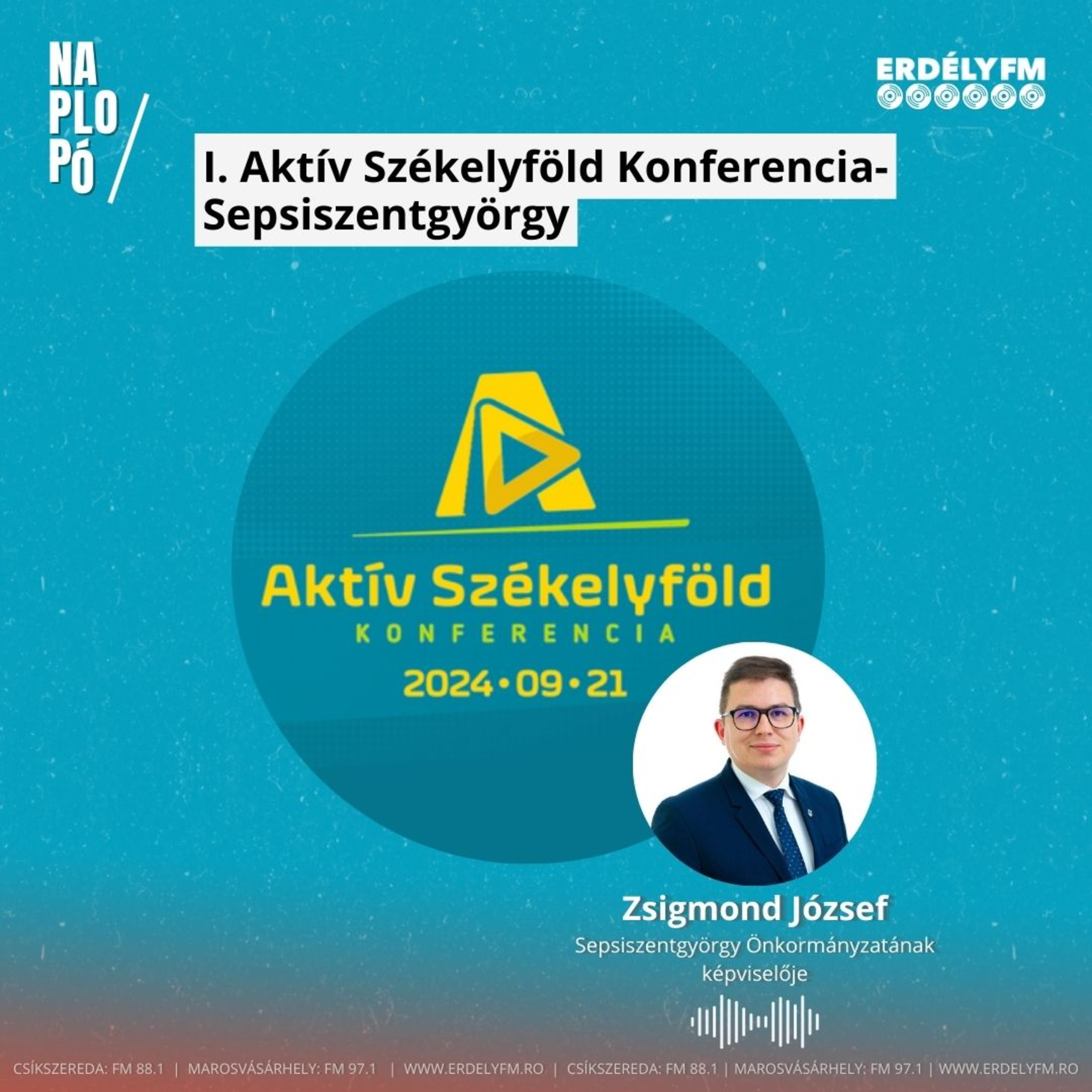 I. Aktív Székelyföld Konferencia- Sepsiszentgyörgy  episode artwork