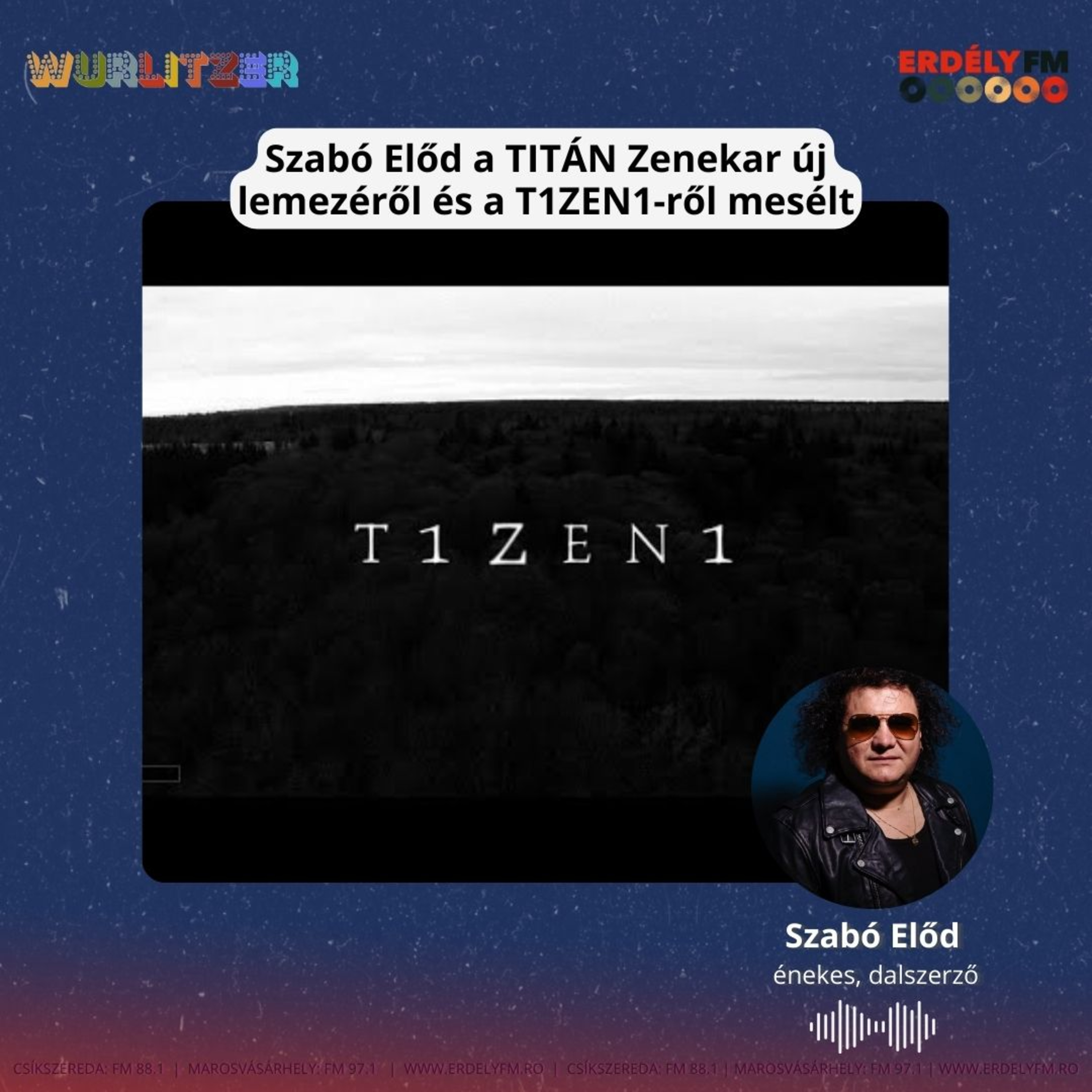 Szabó Előd a TITÁN Zenekar új lemezéről és a T1ZEN1-ről mesélt episode artwork