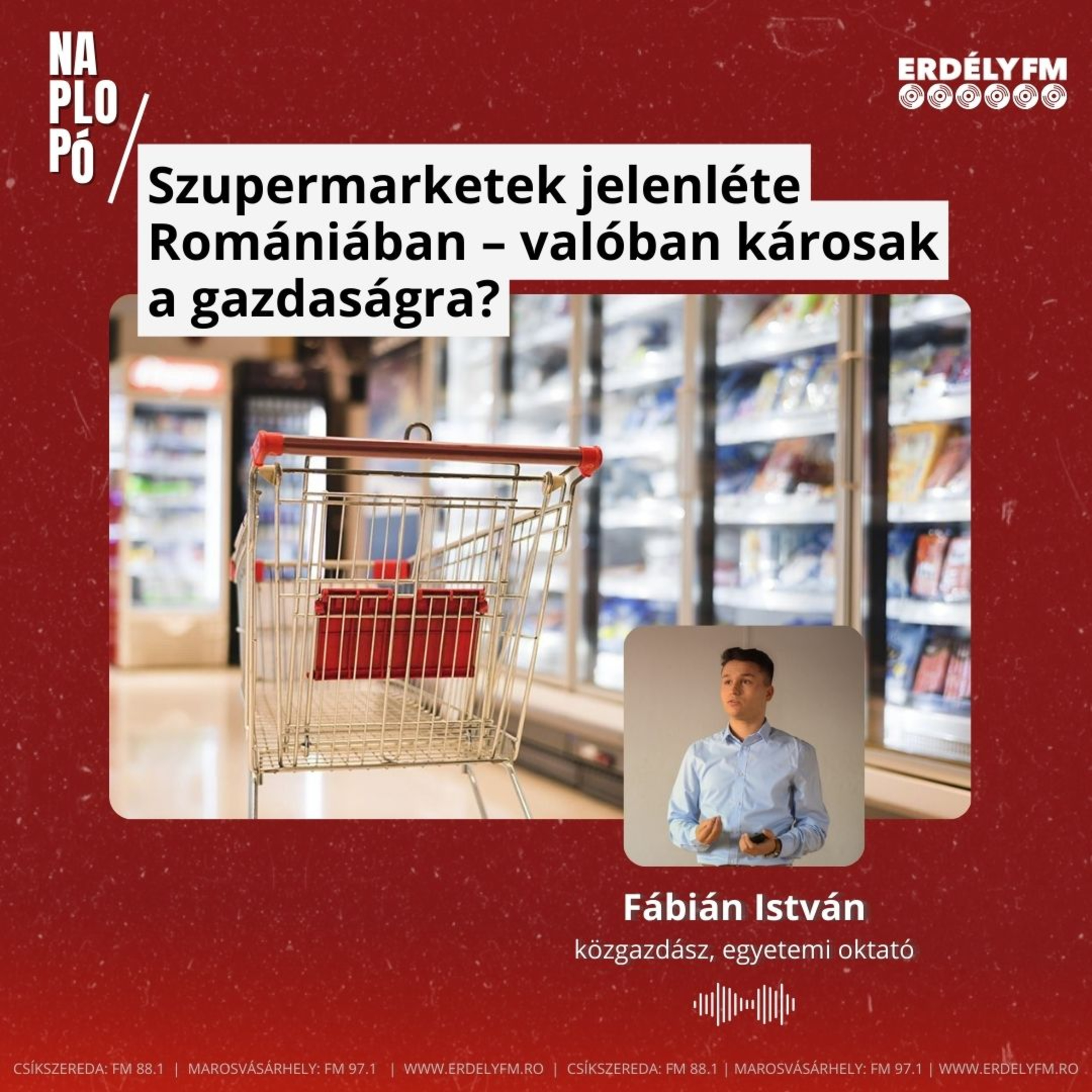 Szupermarketek jelenléte Romániában – valóban károsak a gazdaságra? episode artwork