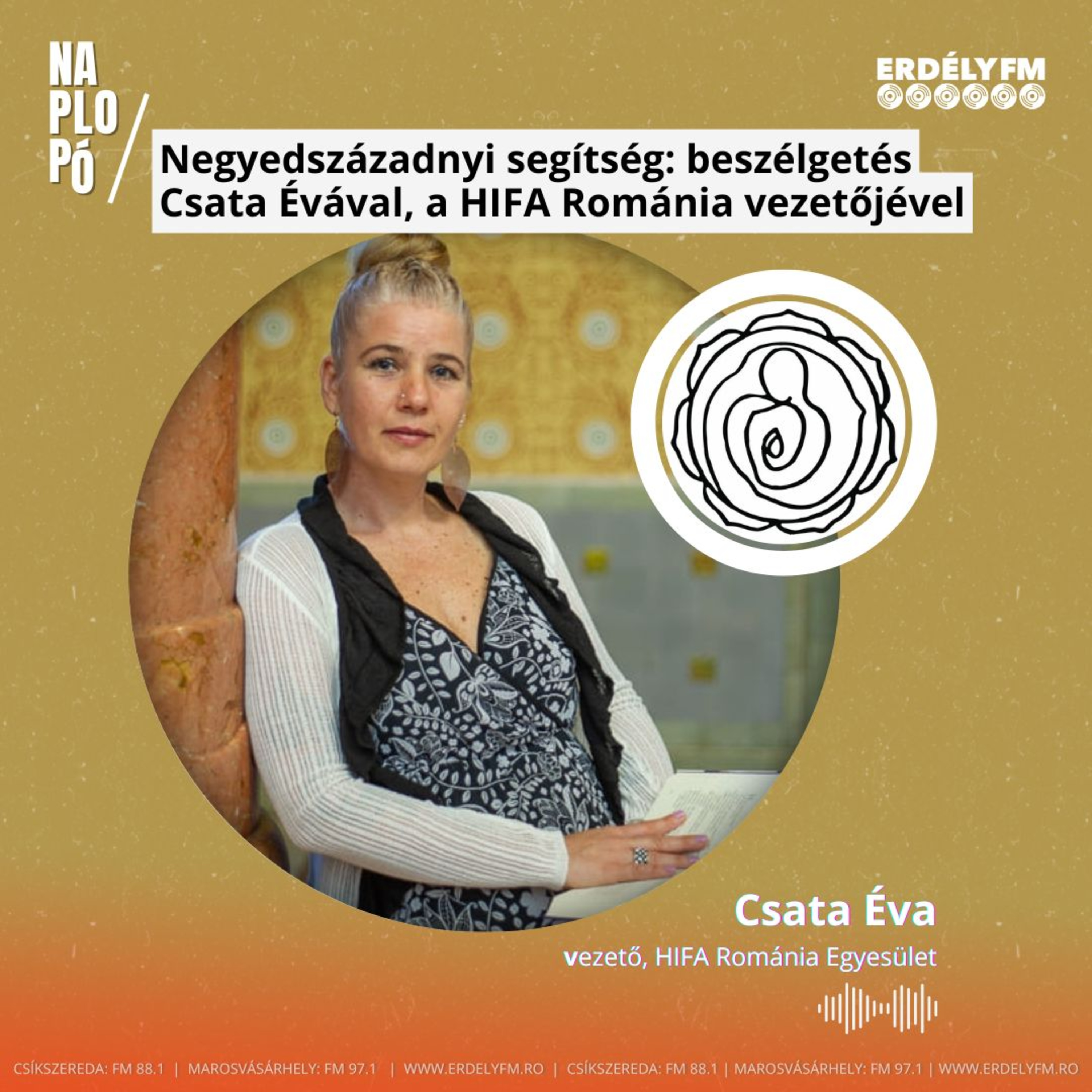Negyedszázadnyi segítség: beszélgetés Csata Évával, a HIFA Románia vezetőjével episode artwork