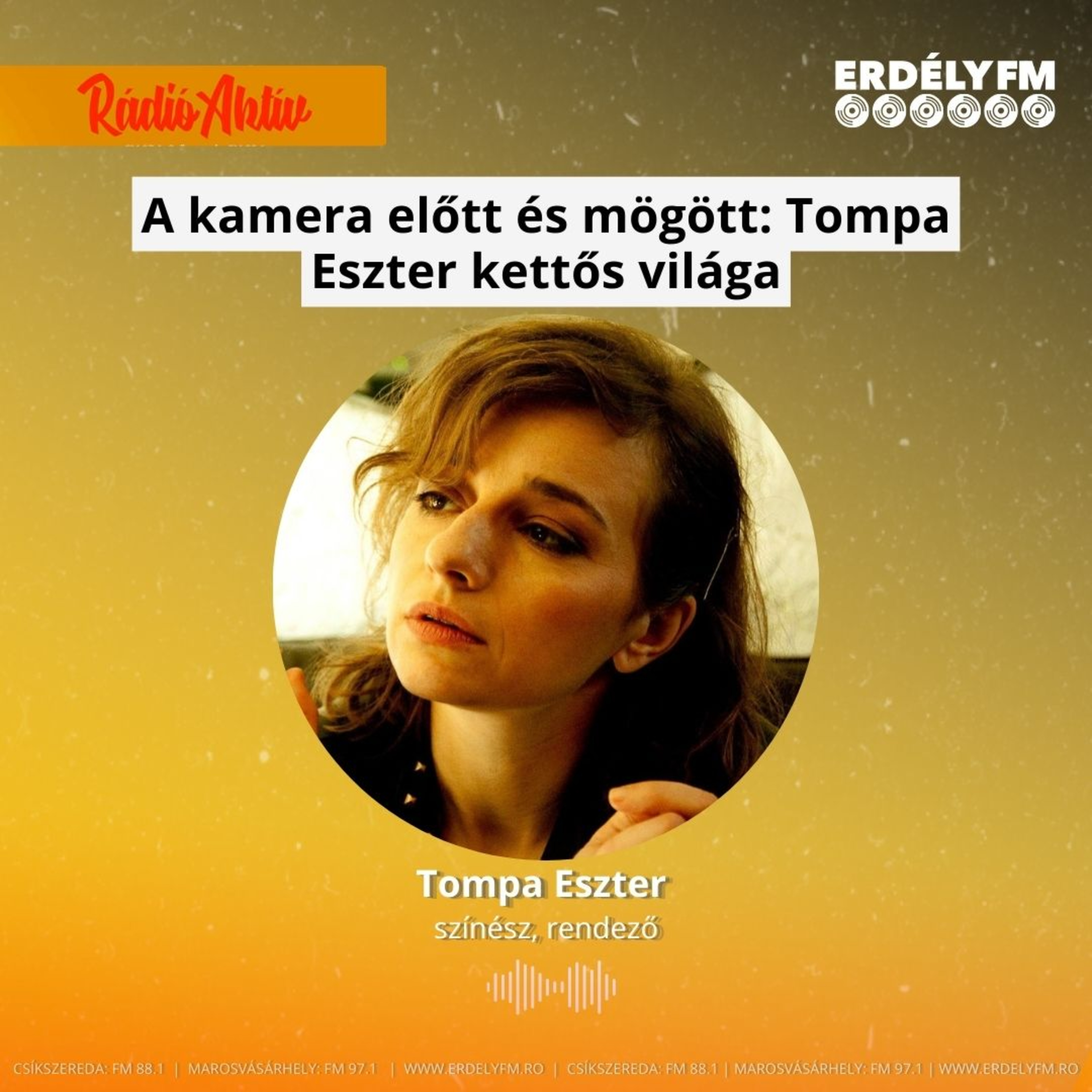 A kamera előtt és mögött: Tompa Eszter kettős világa episode artwork