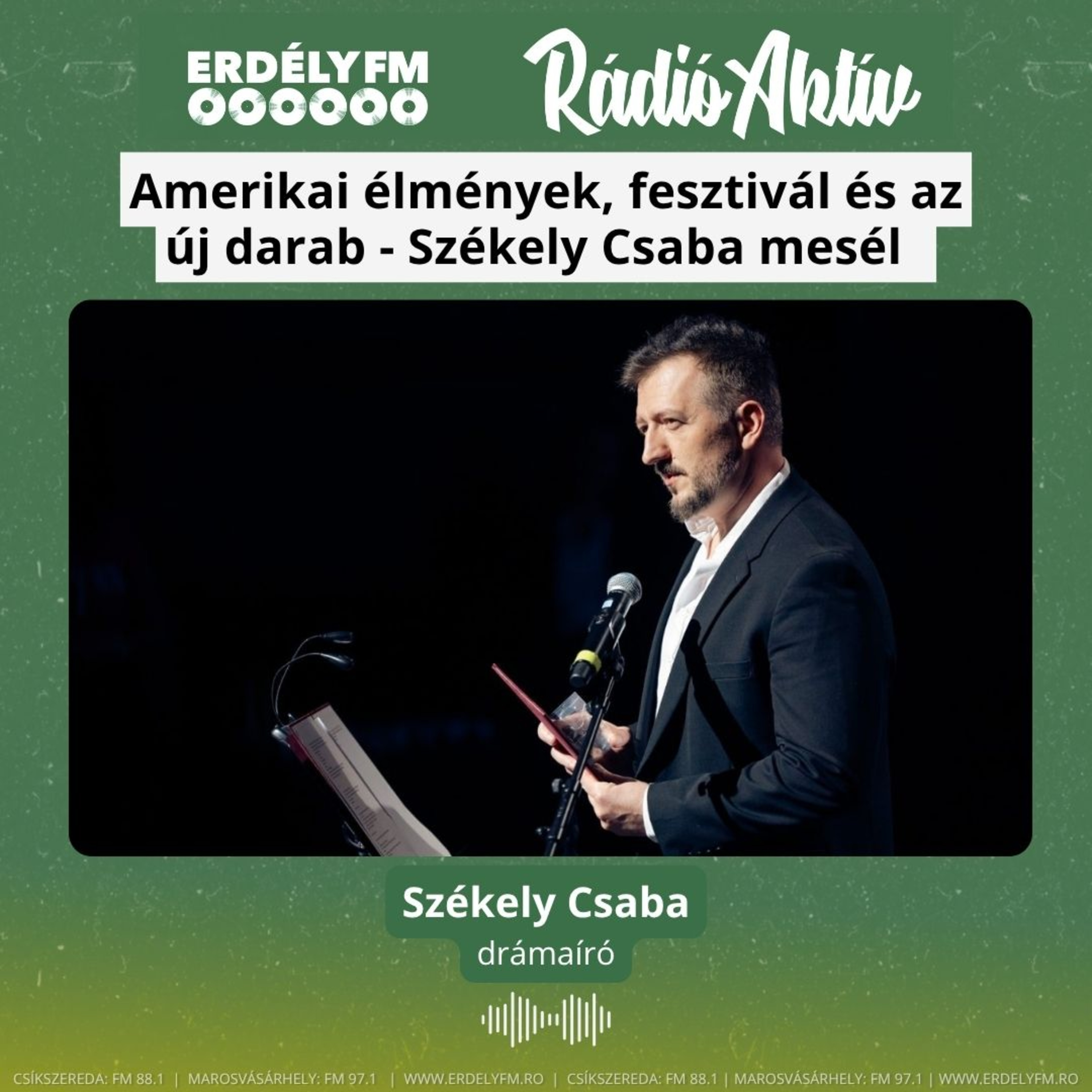  Amerikai élmények, fesztivál és az új darab: Székely Csaba mesél episode artwork