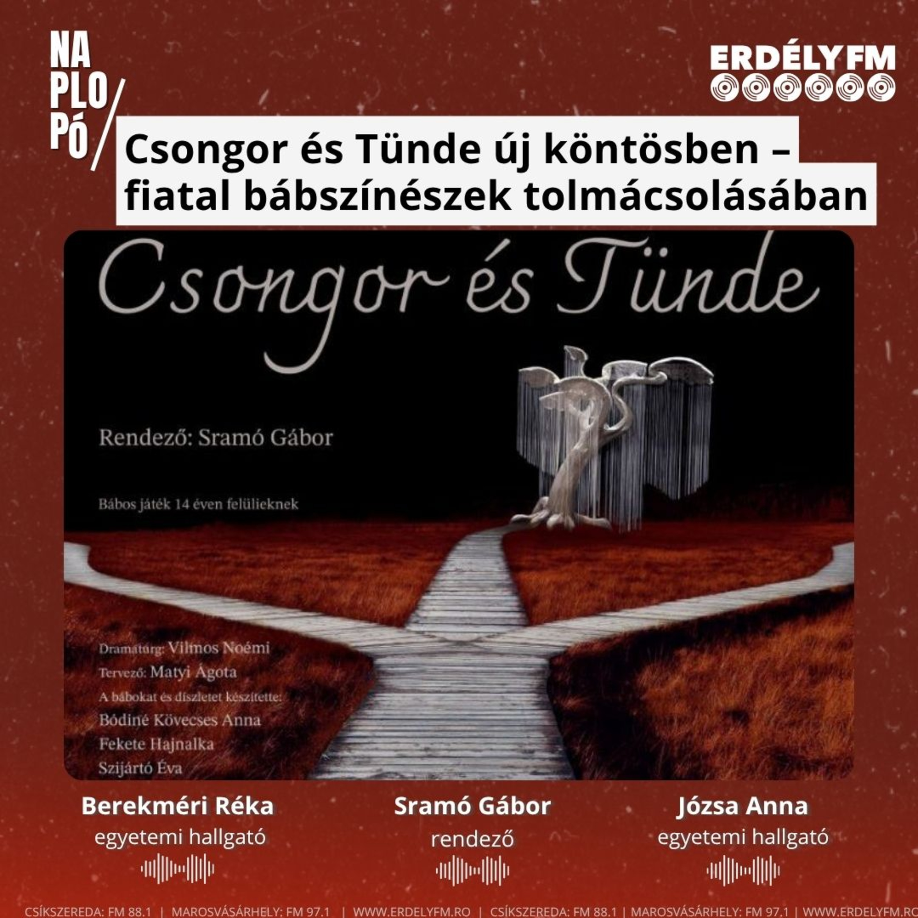 Csongor és Tünde új köntösben – fiatal bábszínészek tolmácsolásában episode artwork