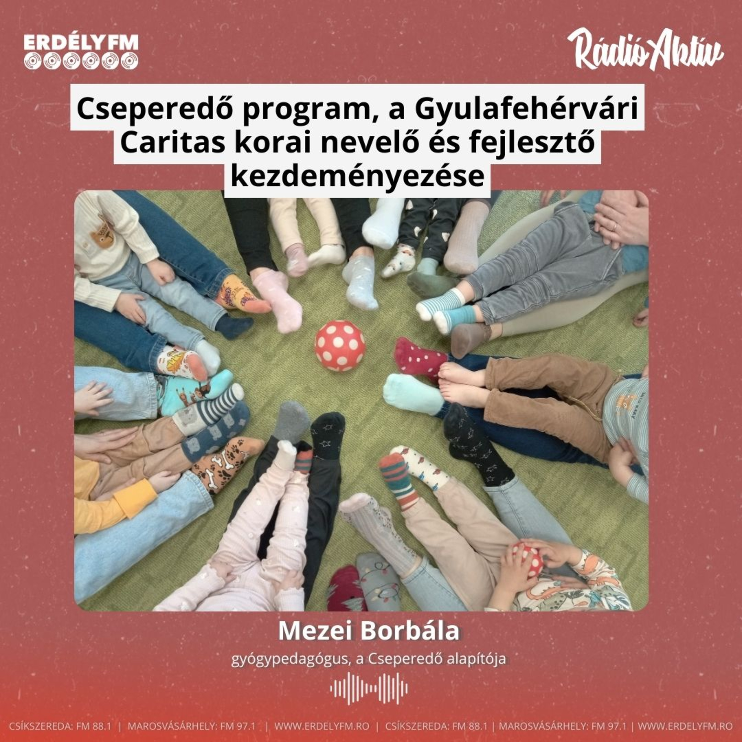 Cseperedő program, a Gyulafehérvári Caritas korai nevelő és fejlesztő kezdeményezése episode artwork