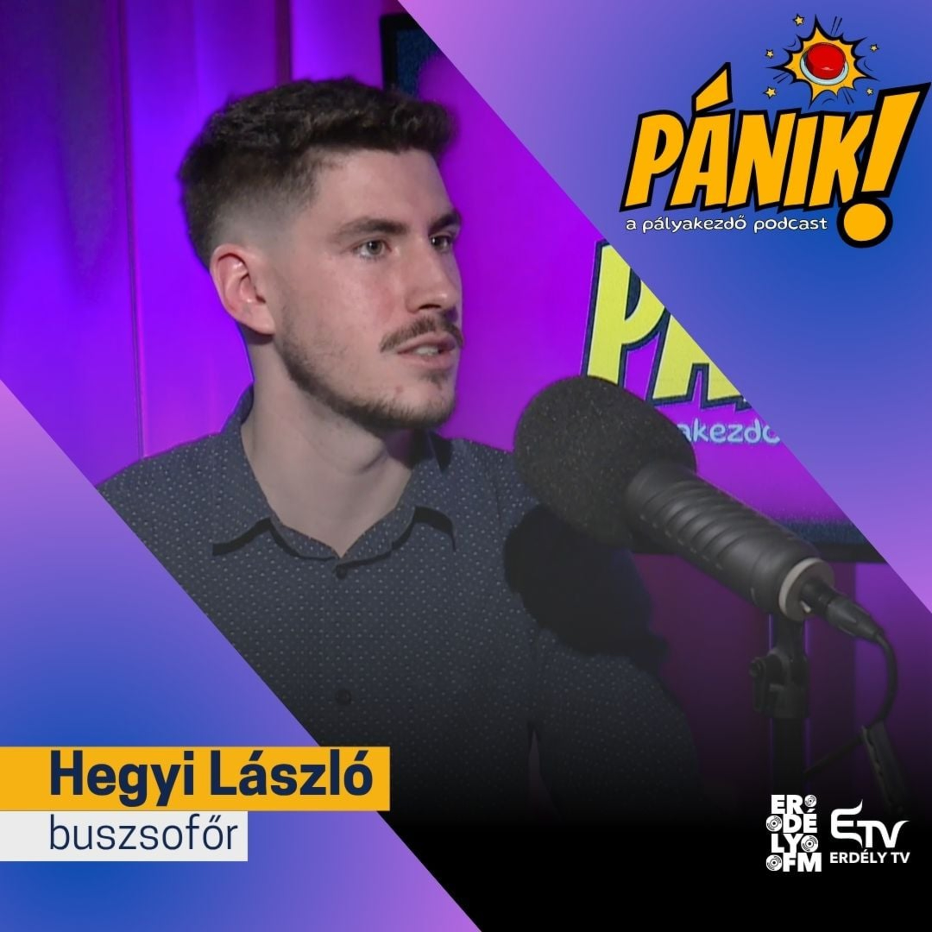 Miért nem merünk azok lenni, akik szeretnénk? | PÁNIK: Hegyi László buszsofőr episode artwork