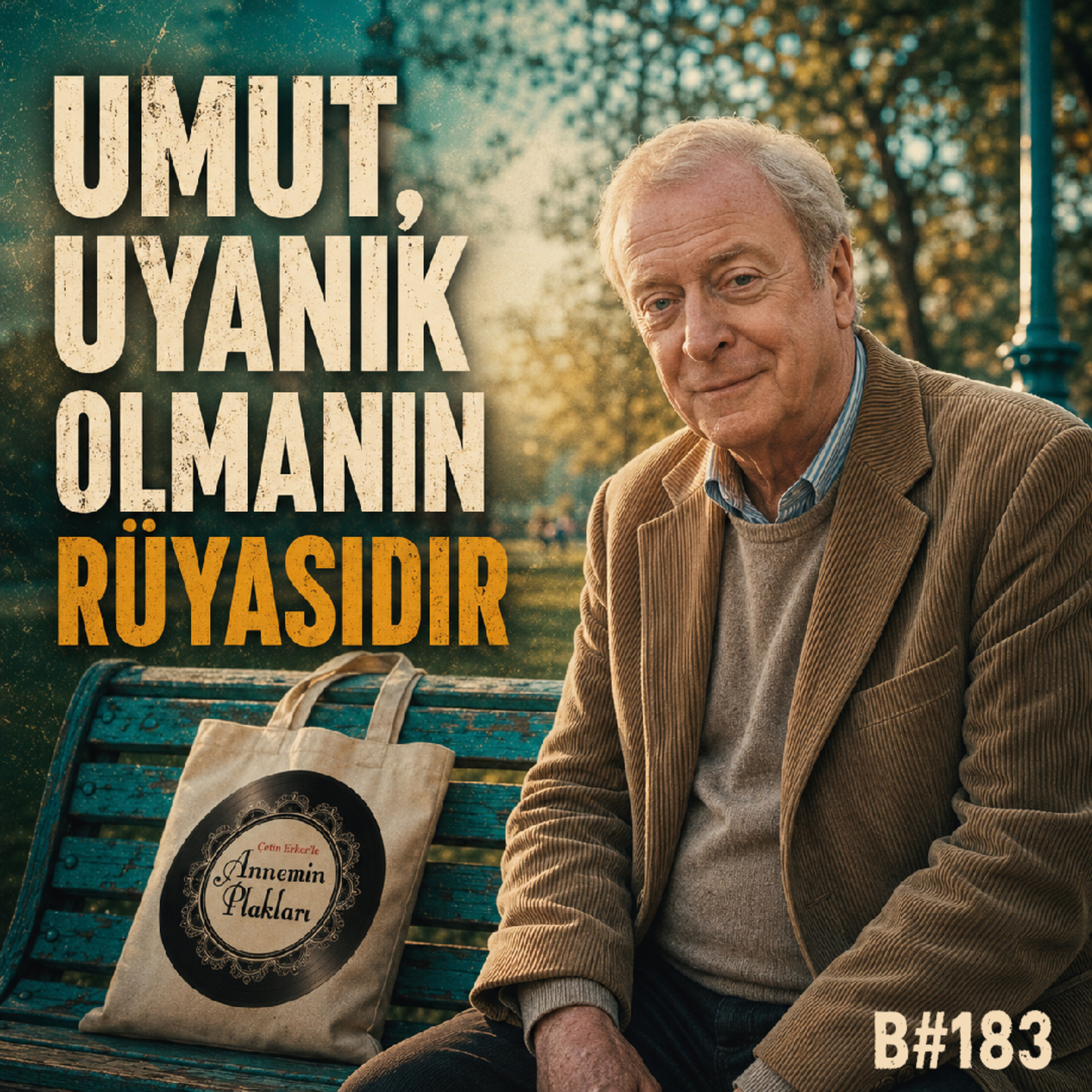 Umut güzel bir kahvaltıdır ama kötü bir akşam yemeğidir 🎙️Podcast 183