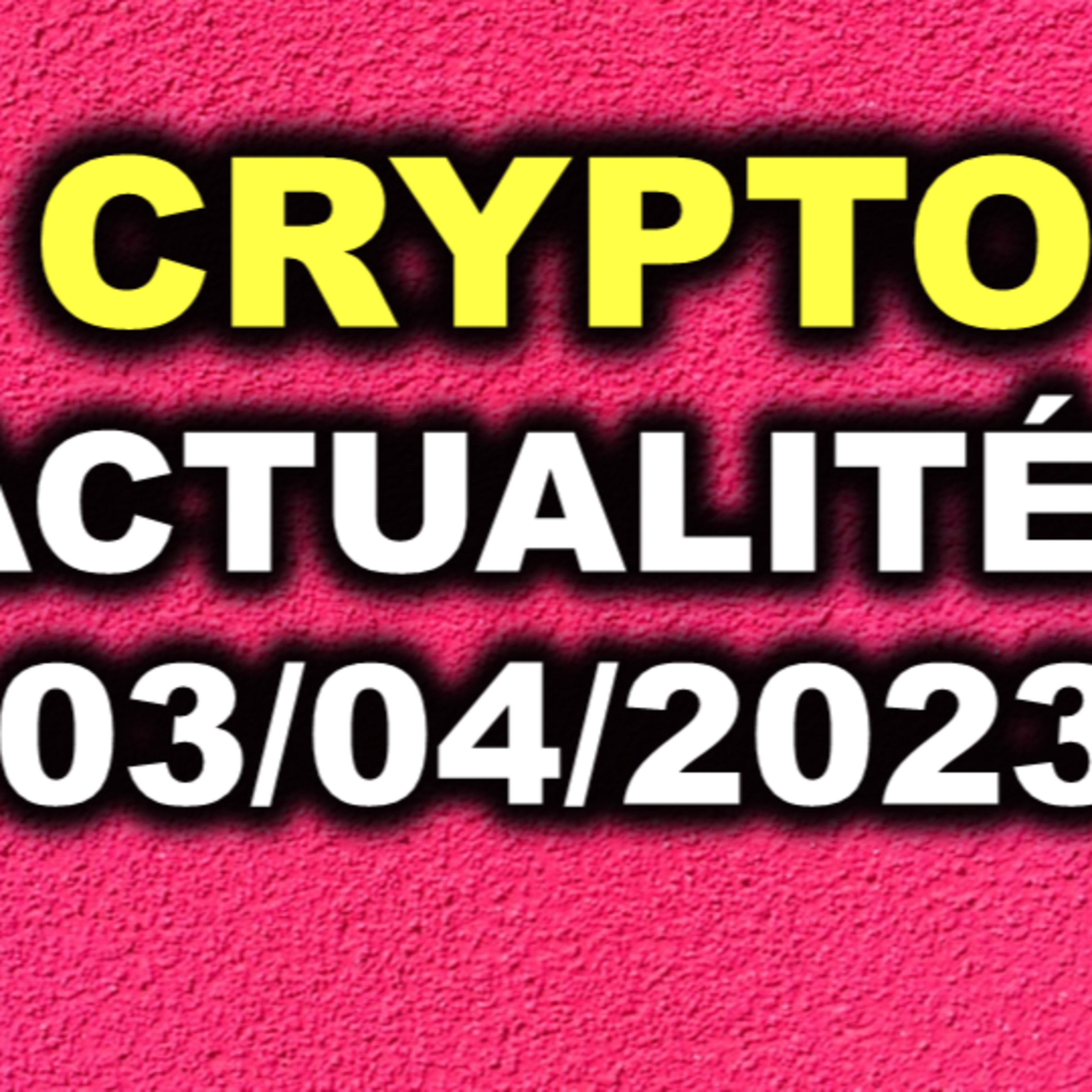 ACTUALITES CRYPTOMONNAIES 03/04 - L'ATTAQUE QUE PERSONNE N'ATTENDAIT !