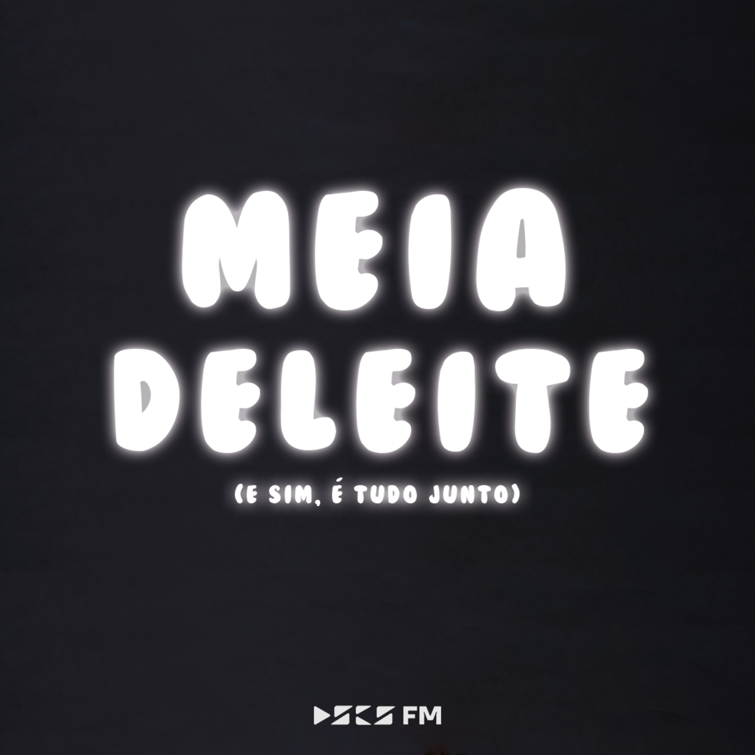 Meia Deleite - Ano Novo, Meias Novas - 1 de Janeiro de 2025 episode artwork