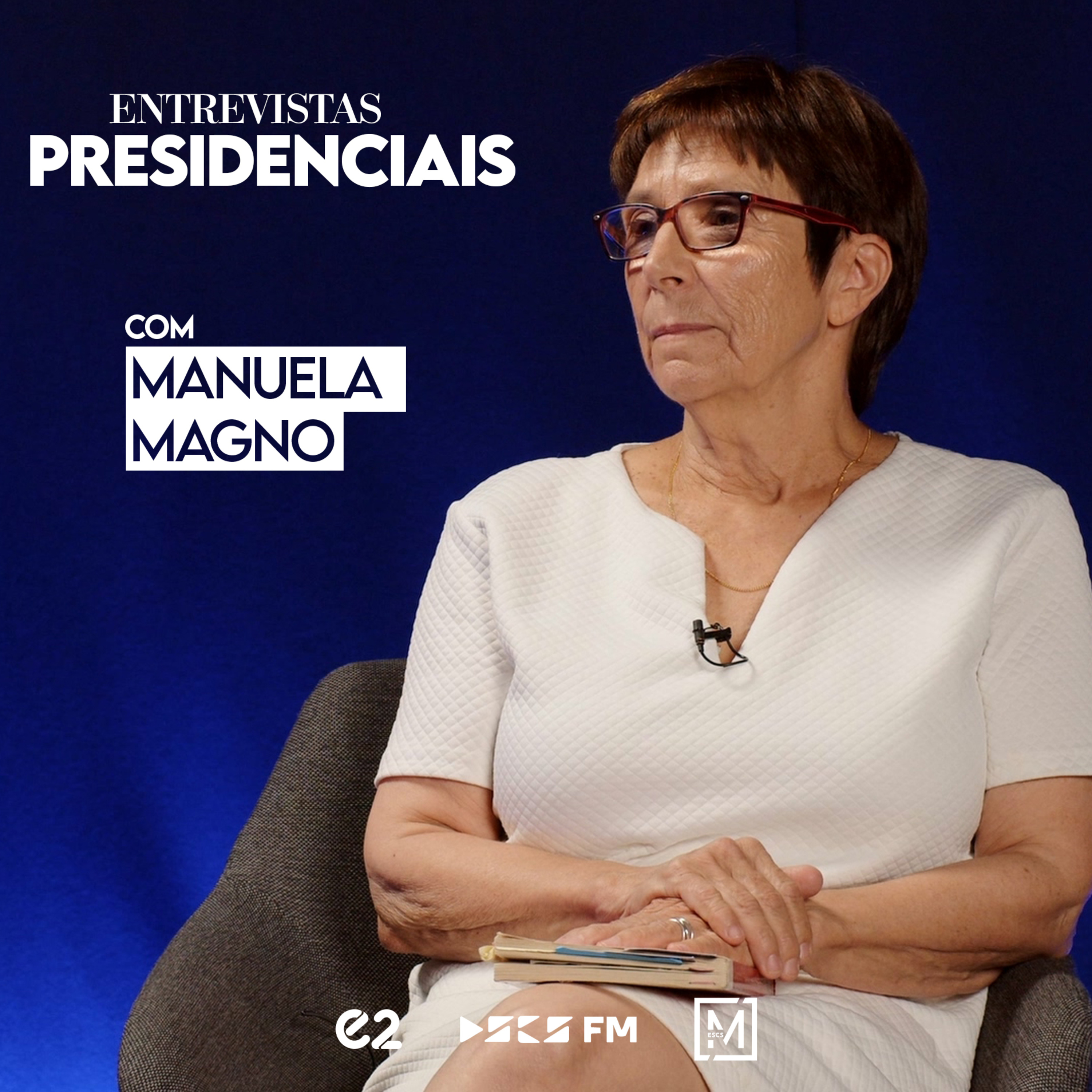 "Os portugueses têm direito de serem informados a cada momento" | Entrevistas Presidenciais: Manuela Magno episode artwork