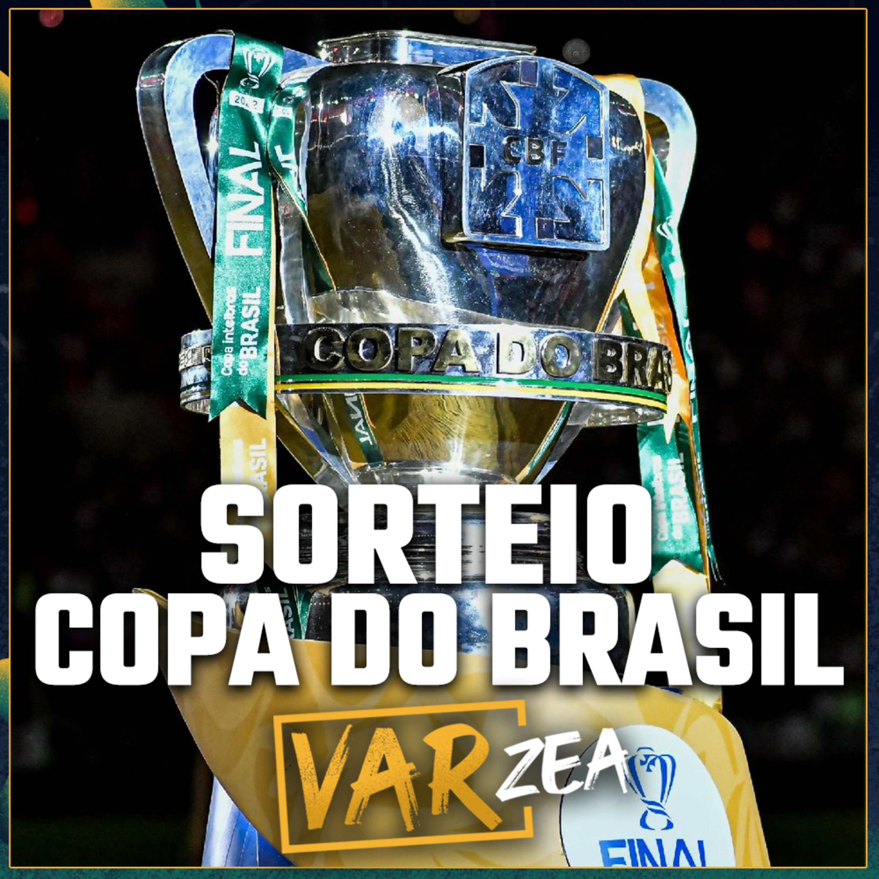 SORTEIO da COPA DO BRASIL - VARzea episode artwork