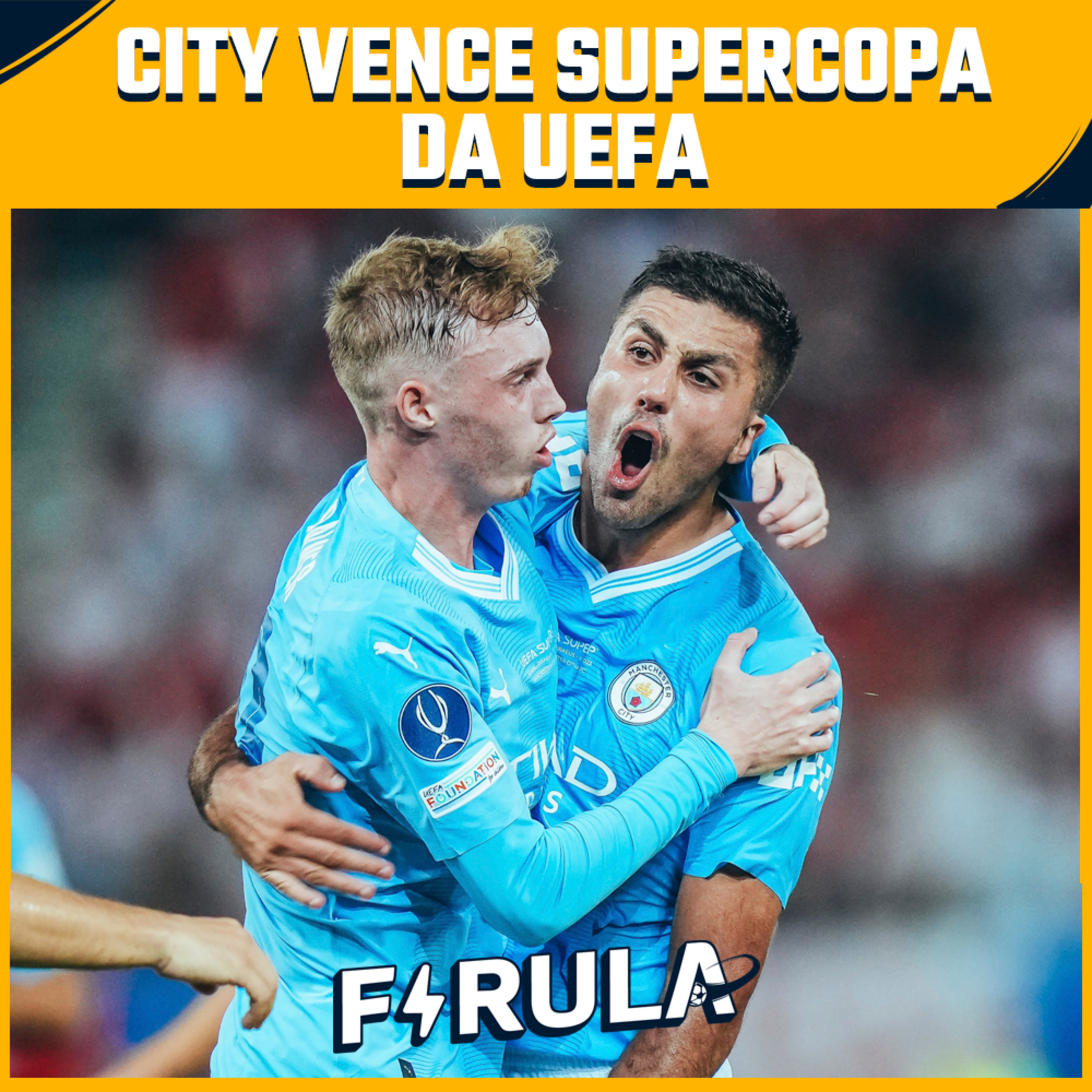 CITY VENCE SUPER COPA DA UEFA e NEYMAR NO AL-HILAL - Firula