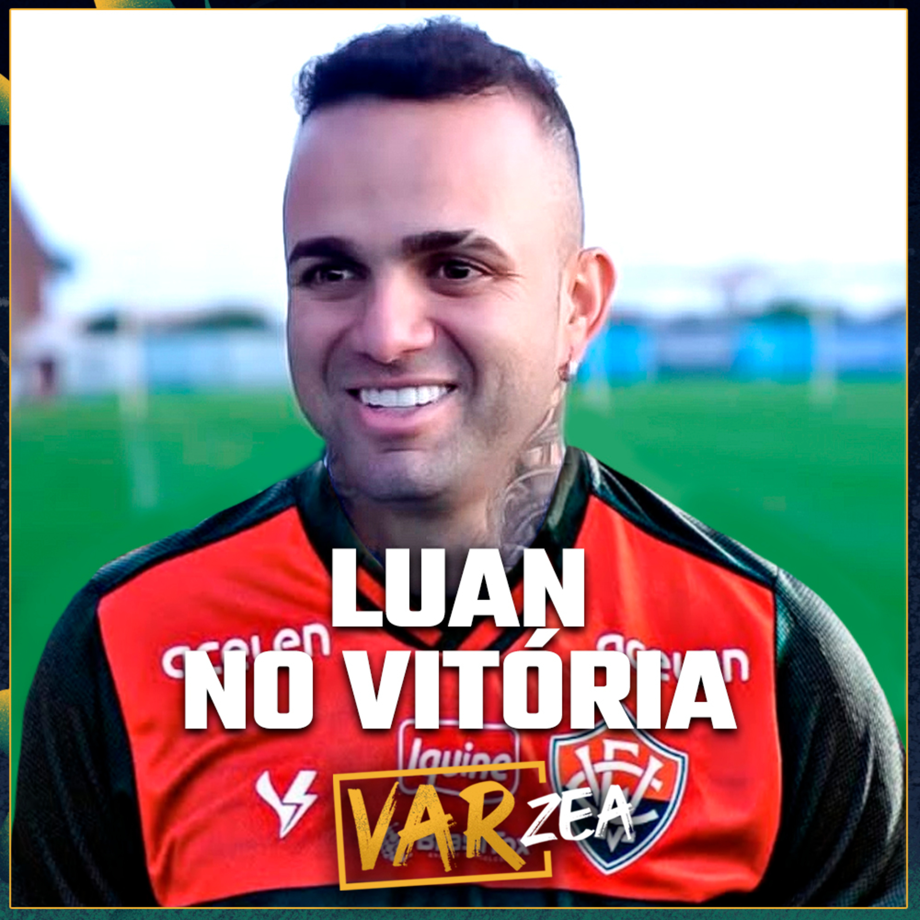 ESPIONAGEM NO CORINTHIANS E LUAN NO VITÓRIA - VARzea episode artwork