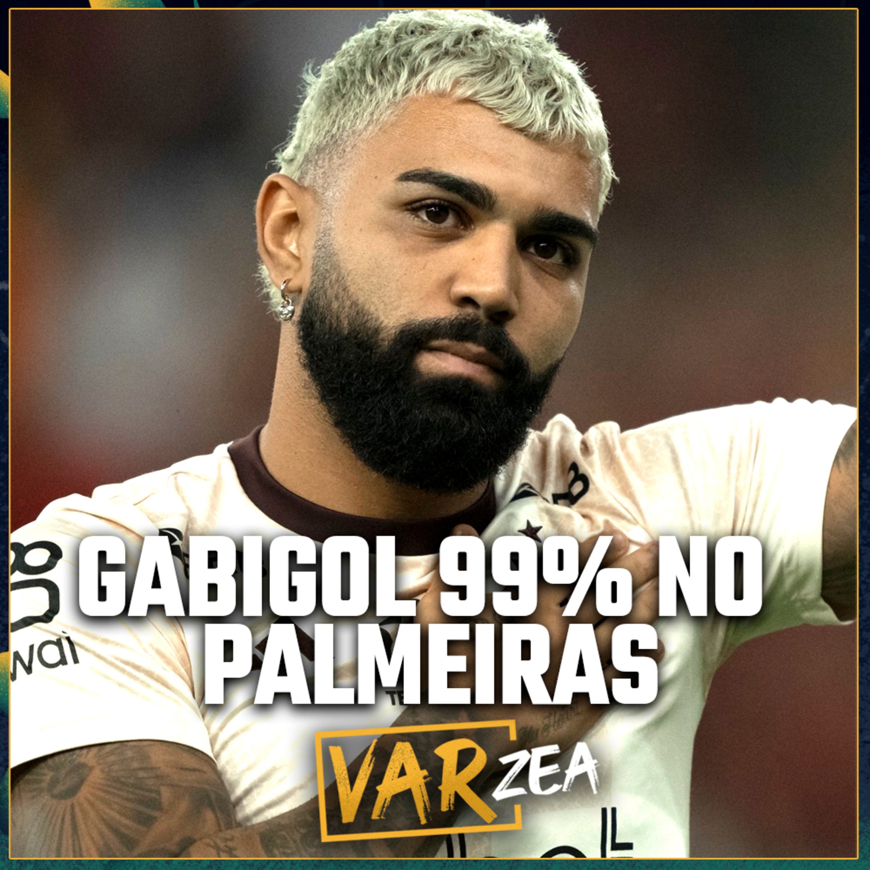 GABIGOL 99% NO PALMEIRAS E ANTÓNIO OLIVEIRA DEMITIDO - VARzea episode artwork