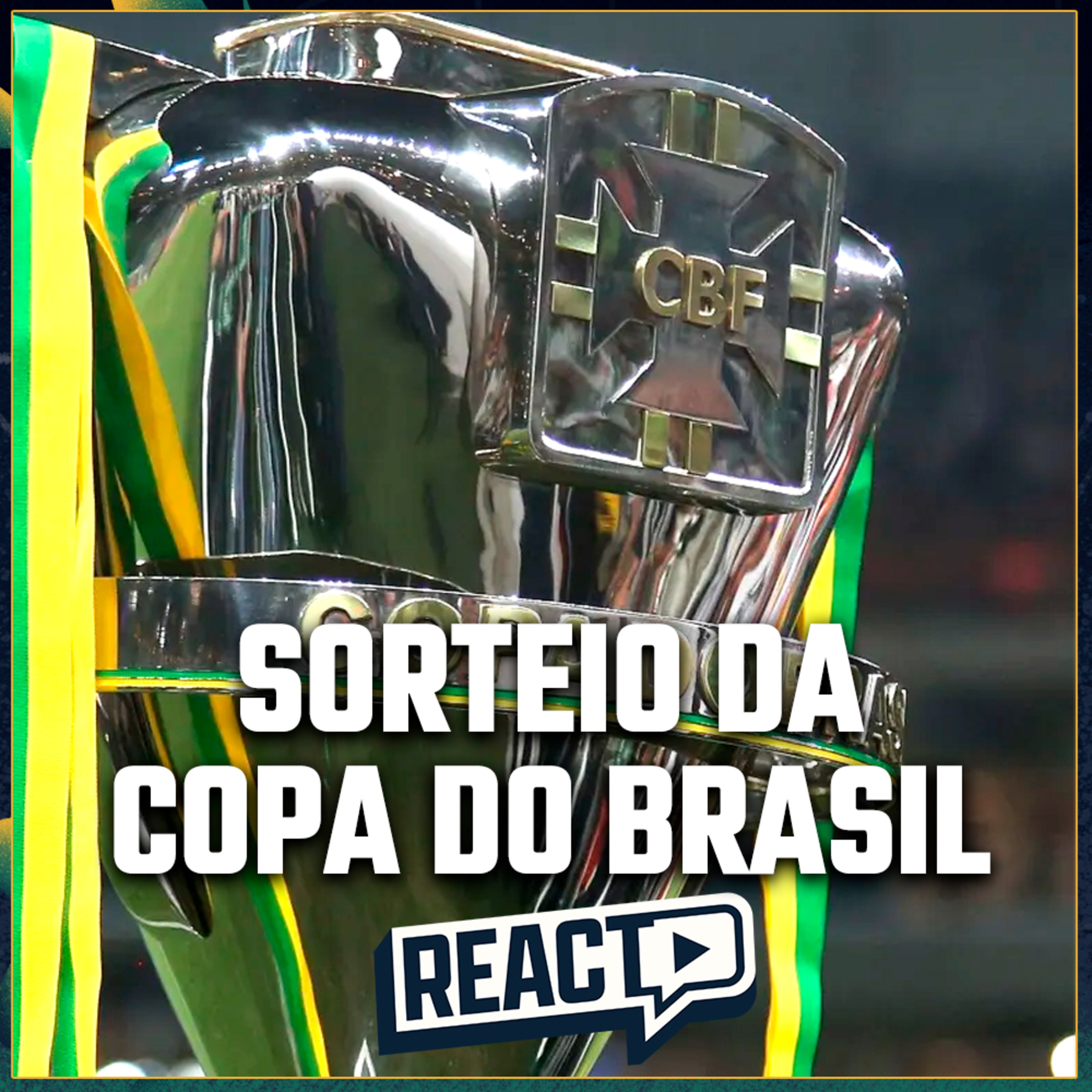 SORTEIO DA COPA DO BRASIL 2024 OITAVAS DE FINAL - FSC React episode artwork