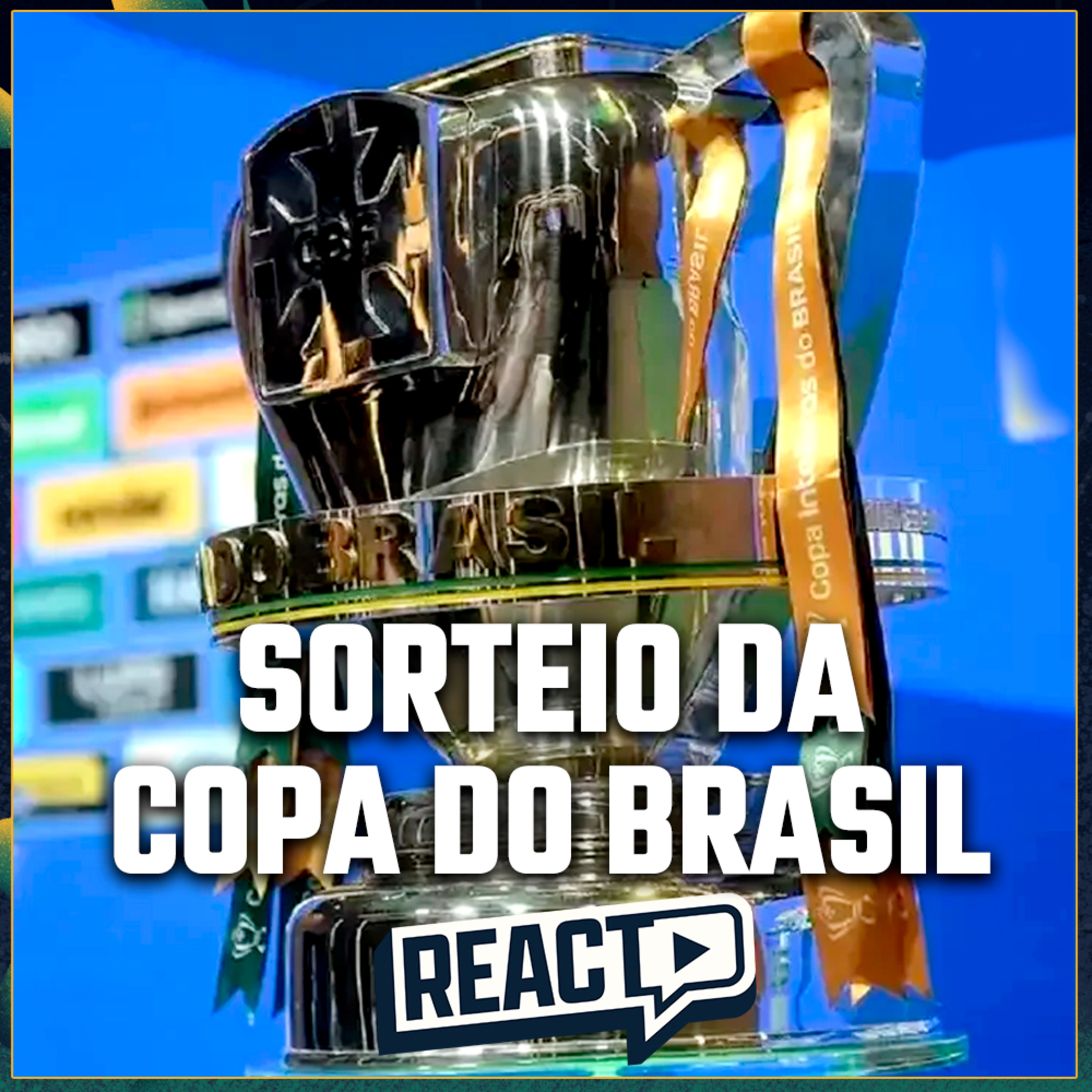 SORTEIO DA COPA DO BRASIL 2024 QUARTAS DE FINAL - FSC React episode artwork